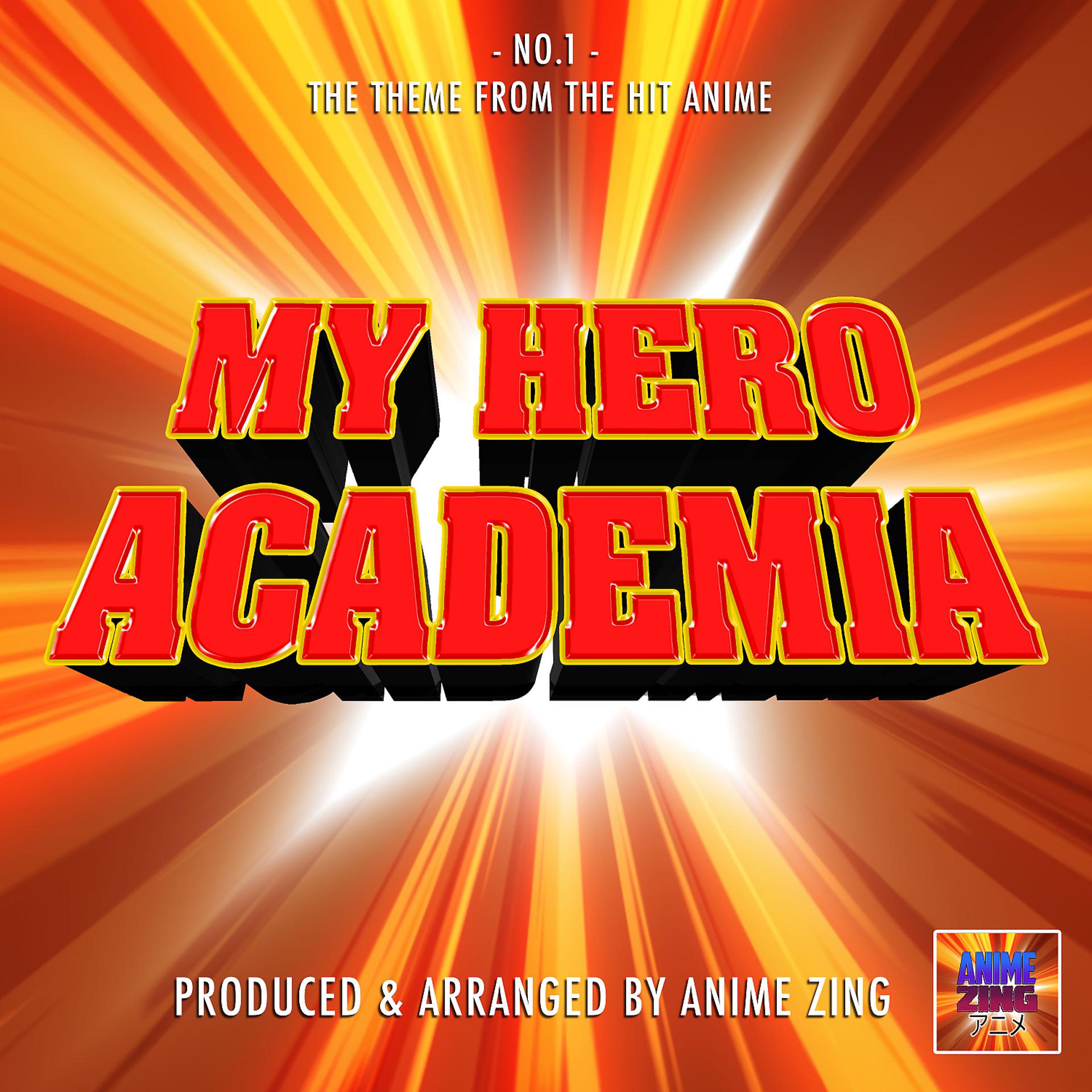 Постер альбома No. 1 (Season 5 Opening Theme) [From "My Hero Academia Season 5"]