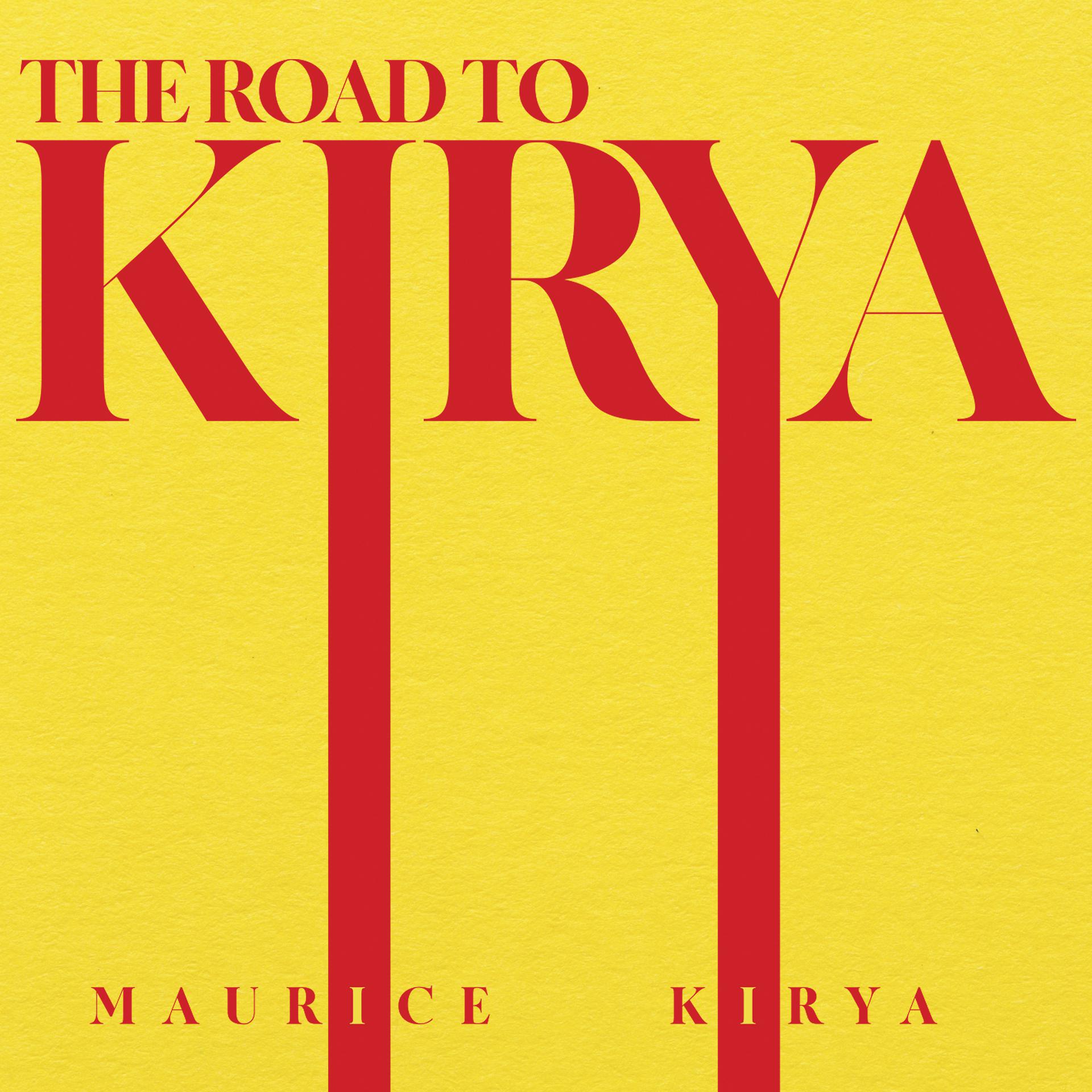 Постер альбома The Road to Kirya