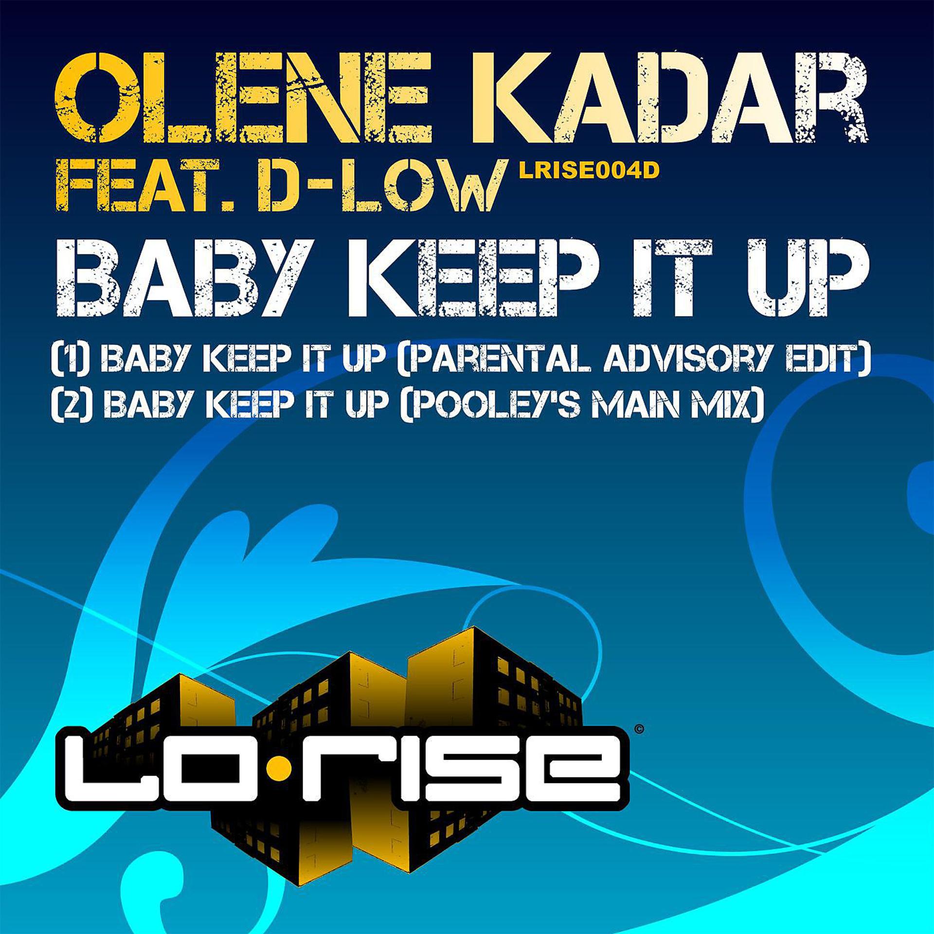 Постер альбома Baby Keep It Up (feat. D-Low)