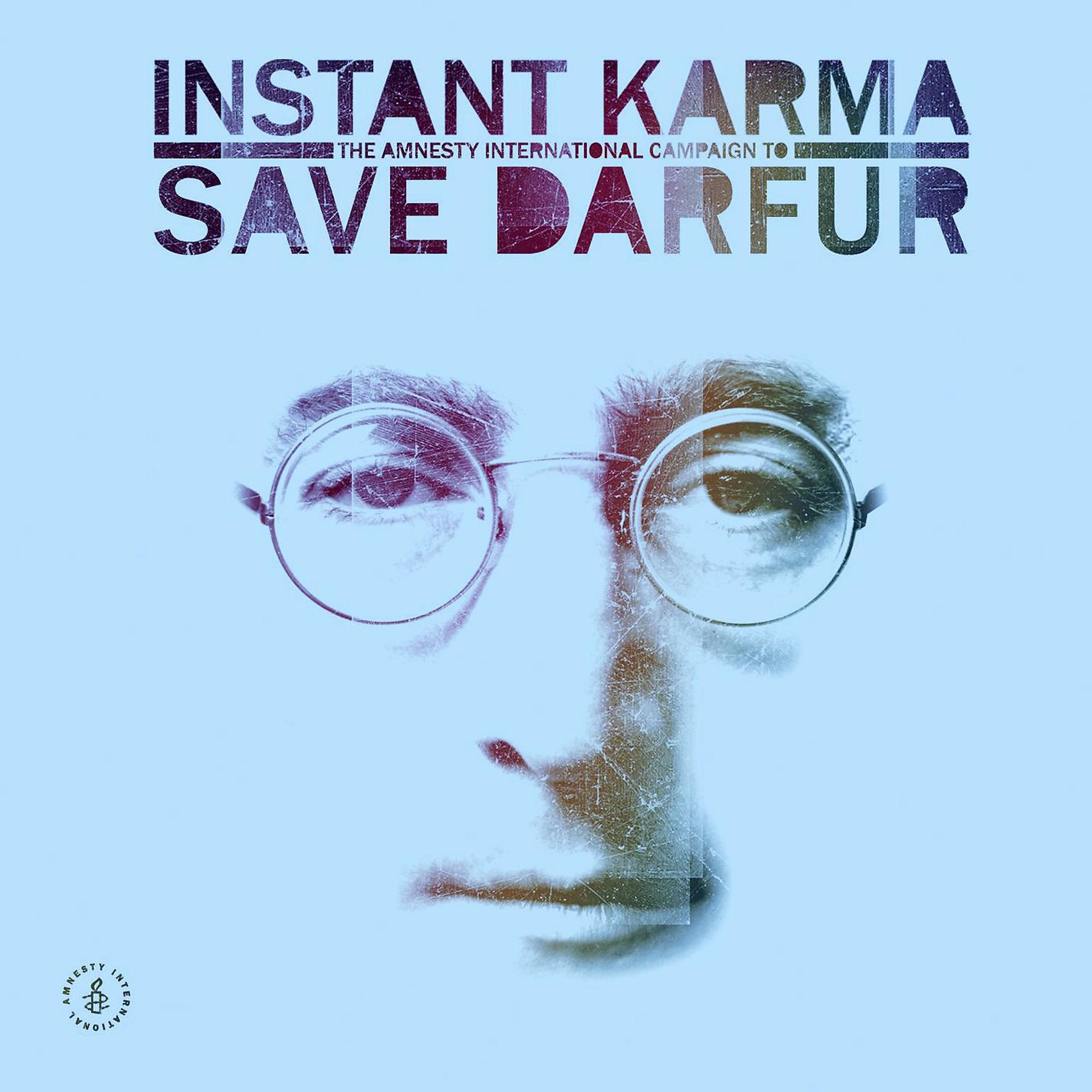 Постер альбома Instant Karma: The Amnesty International Campaign To Save Darfur [The Complete Recordings] (Audio Only)