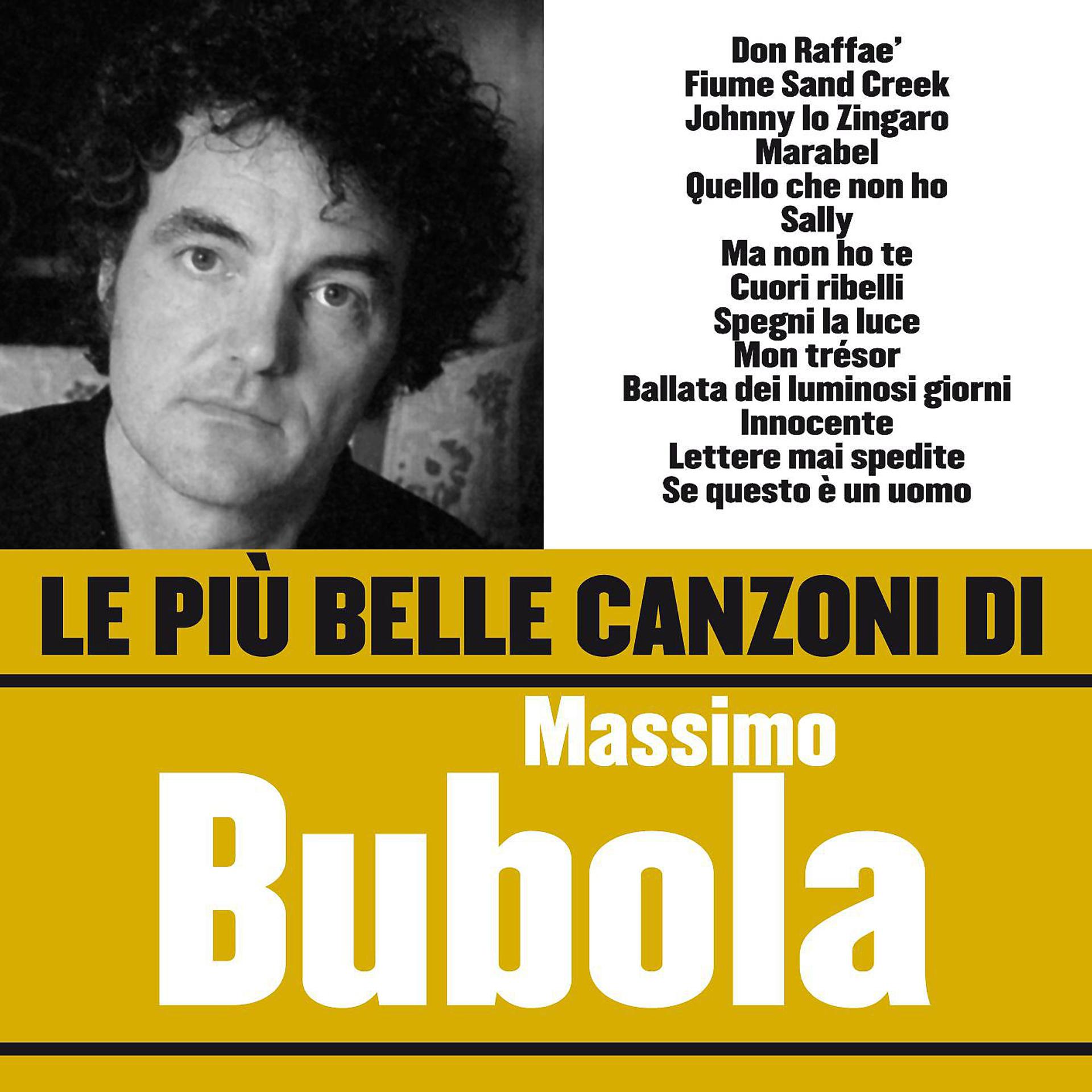Постер альбома Le più belle canzoni di Massimo Bubola