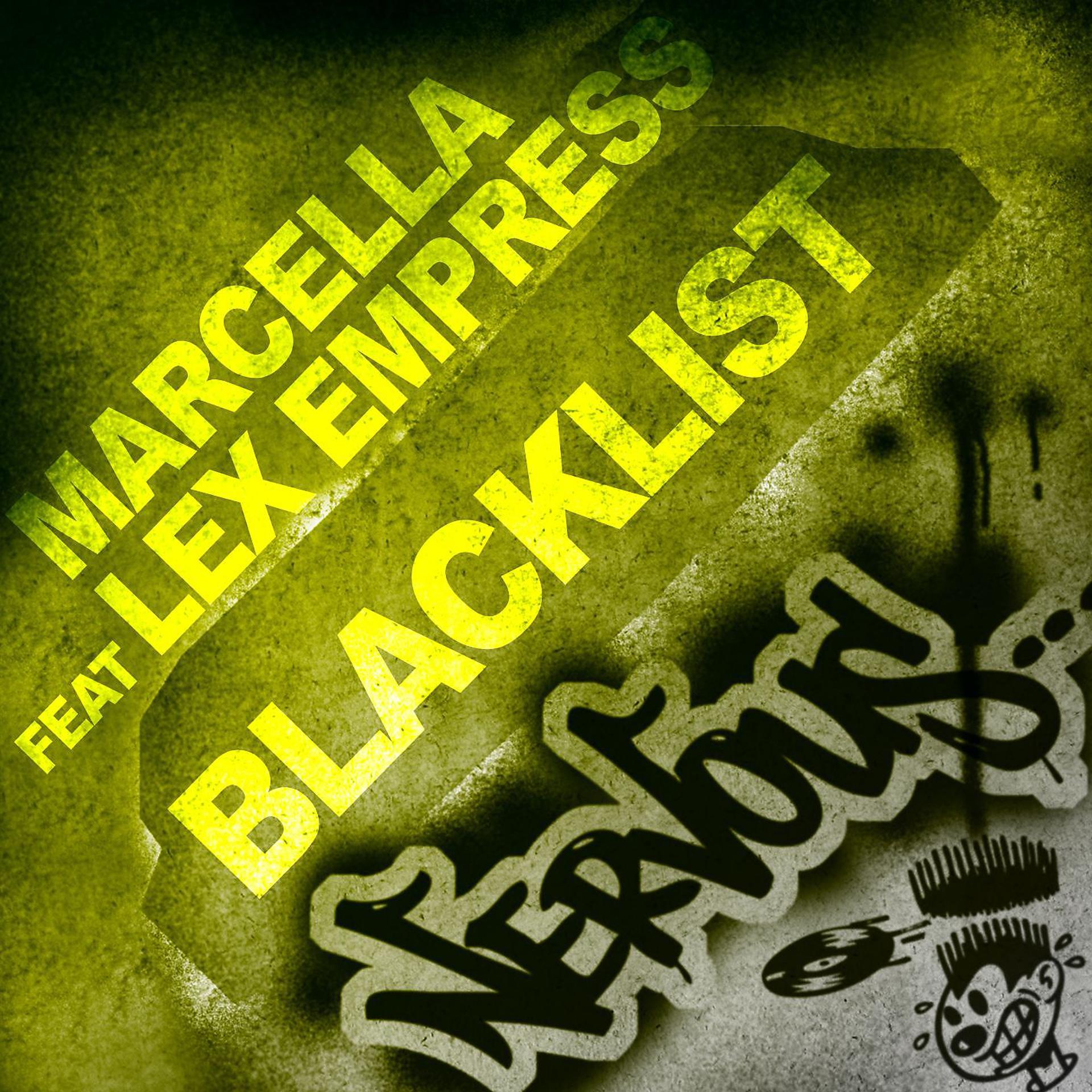 Постер альбома Blacklist (feat. Lex Empress)