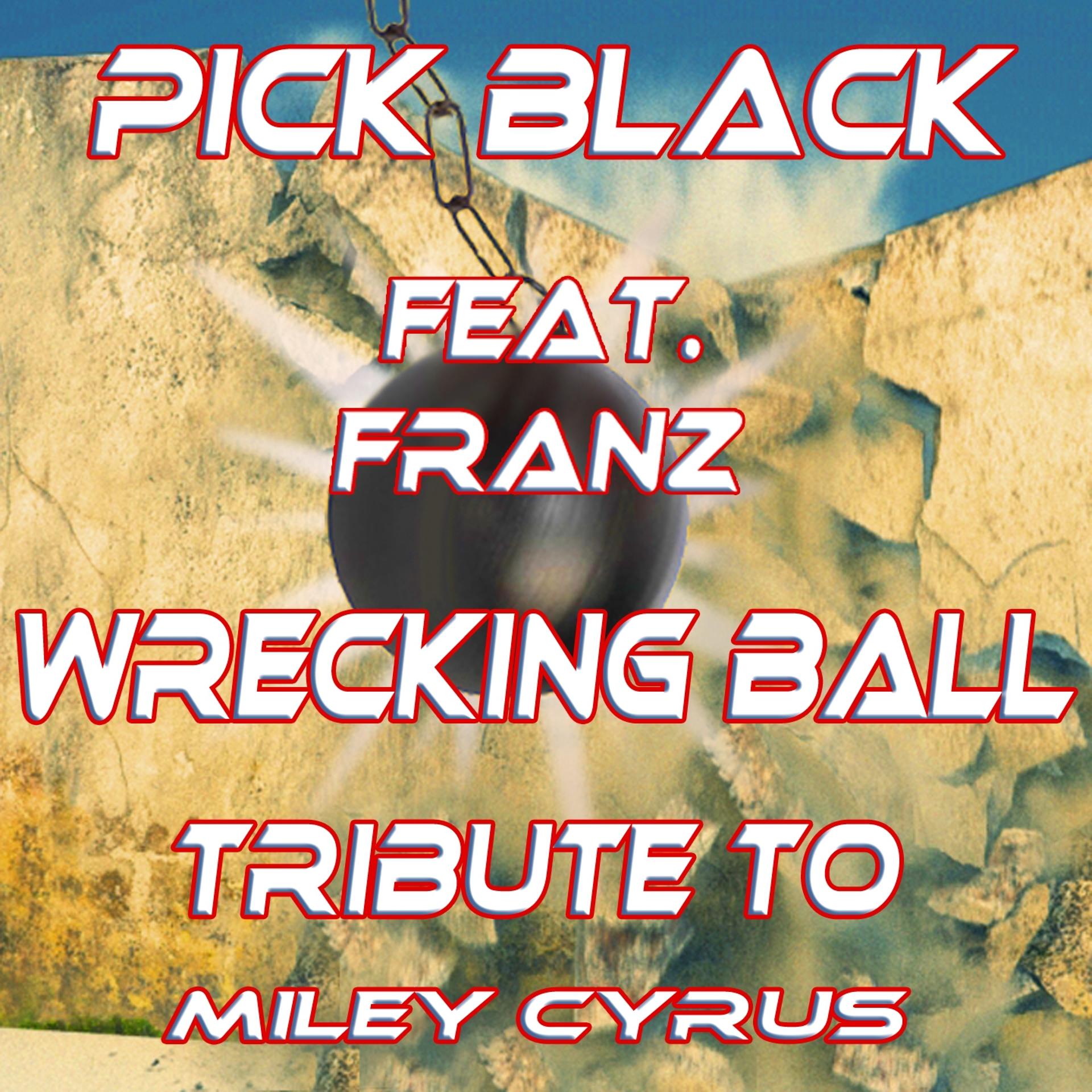 Постер альбома Wrecking Ball: Tribute to Miley Cyrus