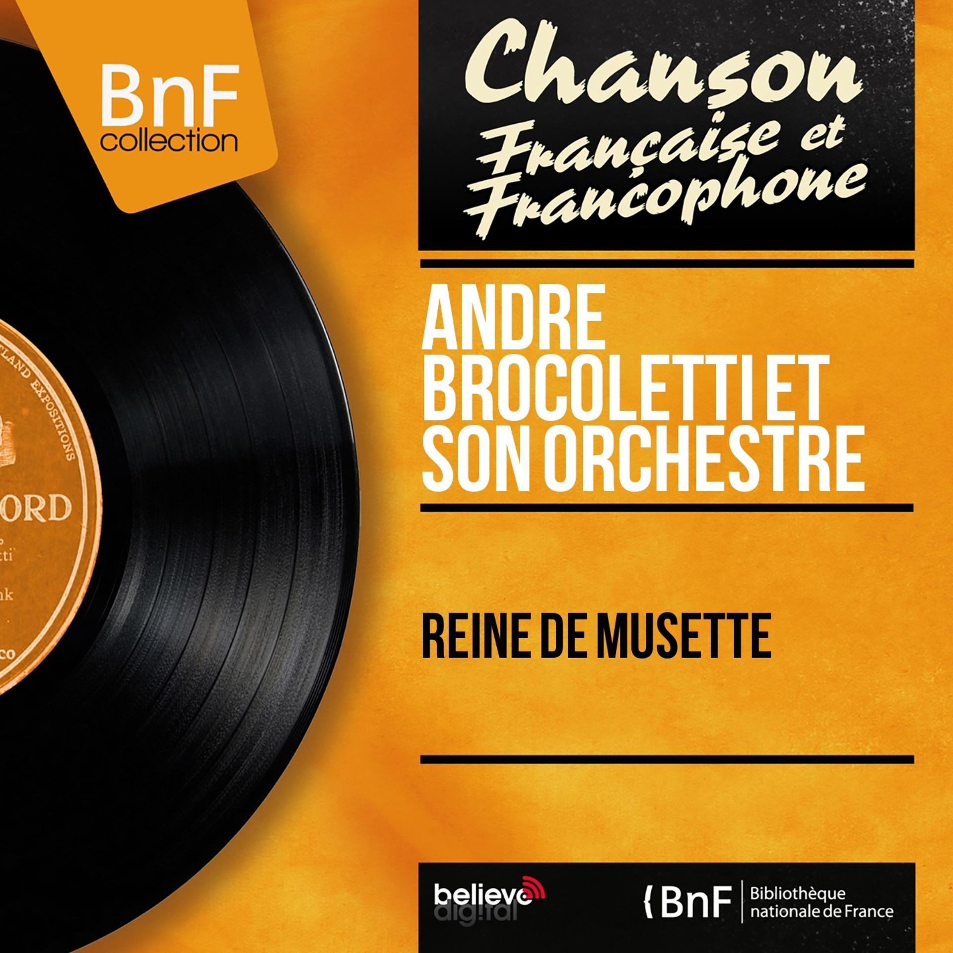 Постер альбома Reine de musette (Mono Version)