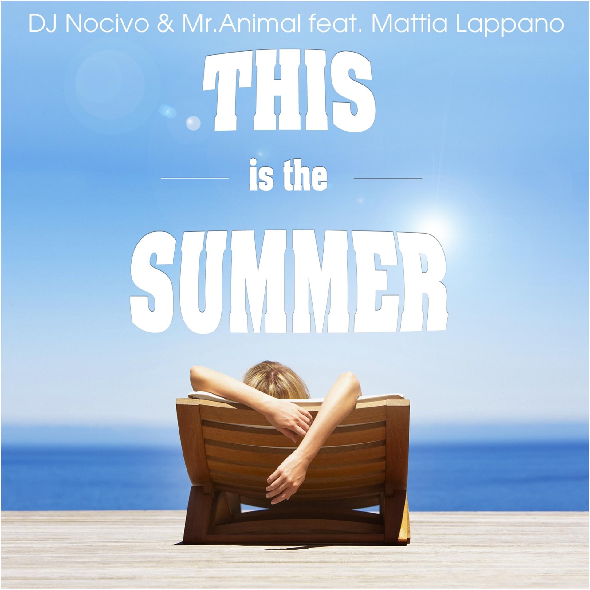 Постер альбома This Is the Summer