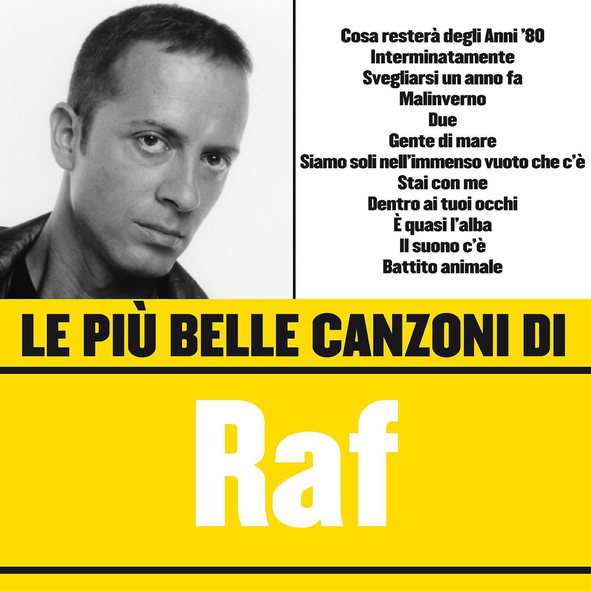 Постер альбома Le più belle canzoni di Raf