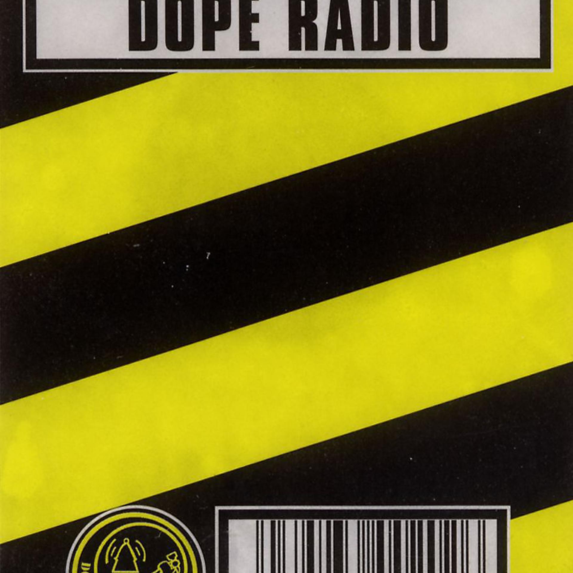 Постер альбома Dope Radio (Eastwest Release)