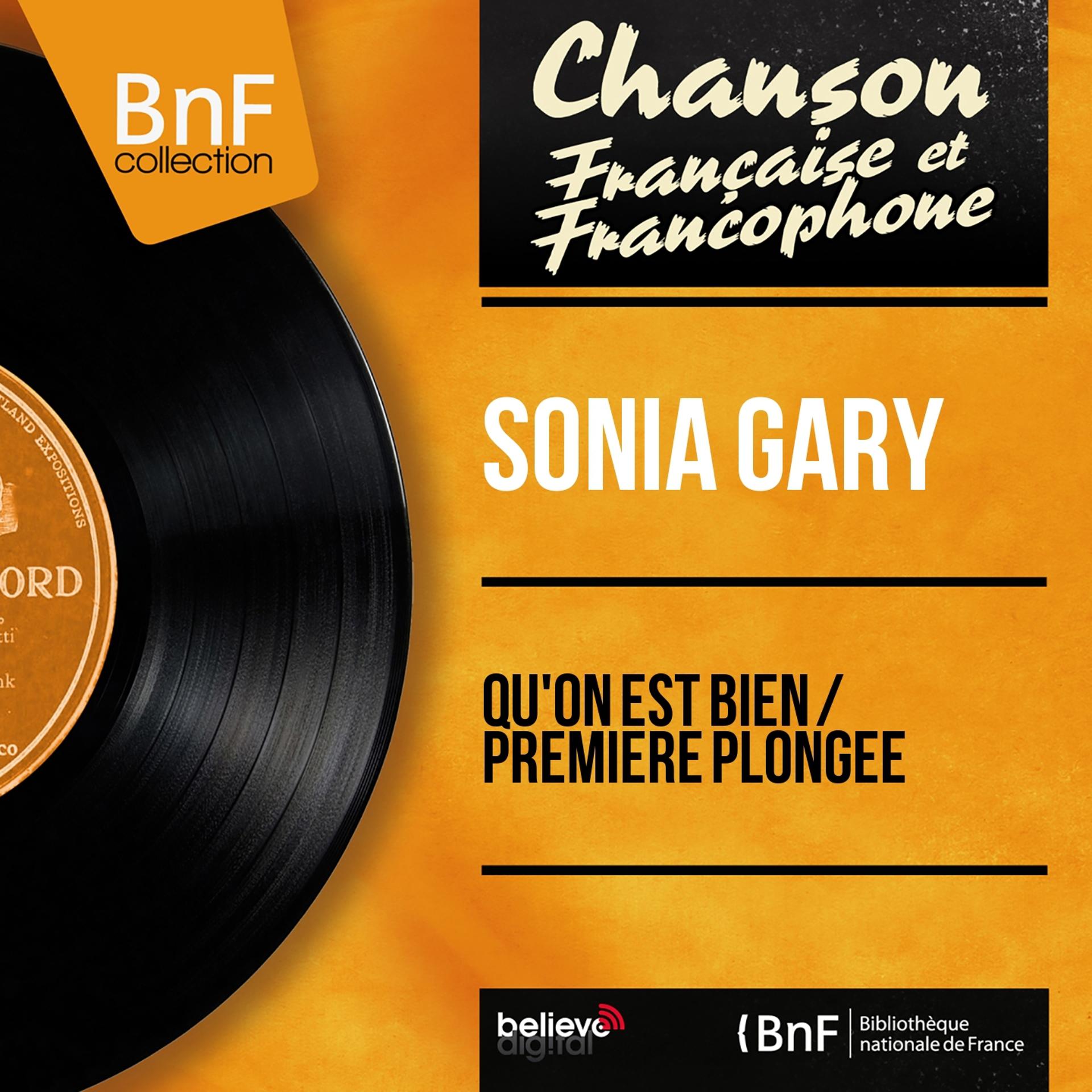 Постер альбома Qu'on est bien / Première plongée (Mono Version)