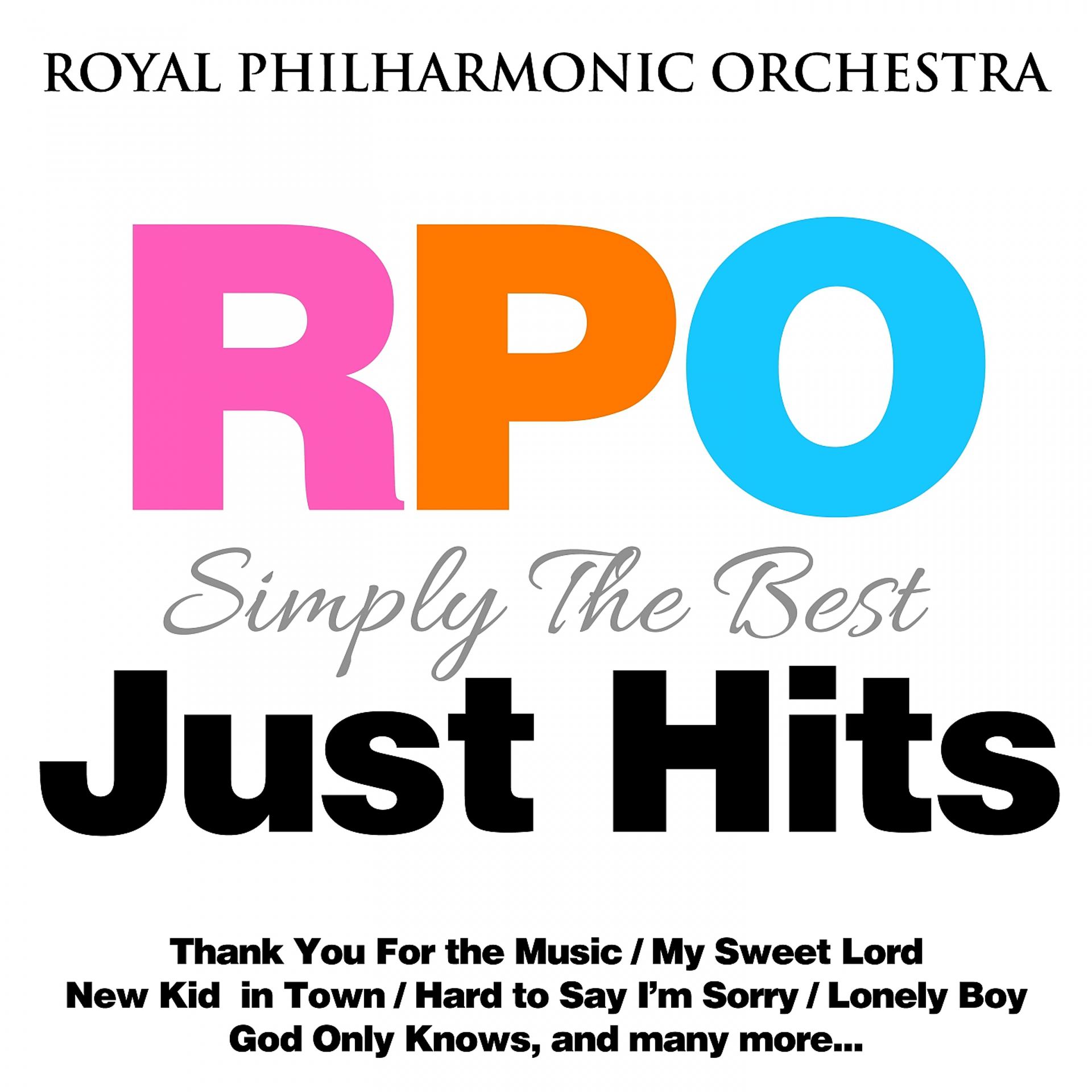 Постер альбома Royal Philharmonic Orchestra: Simply the Best: Just Hits