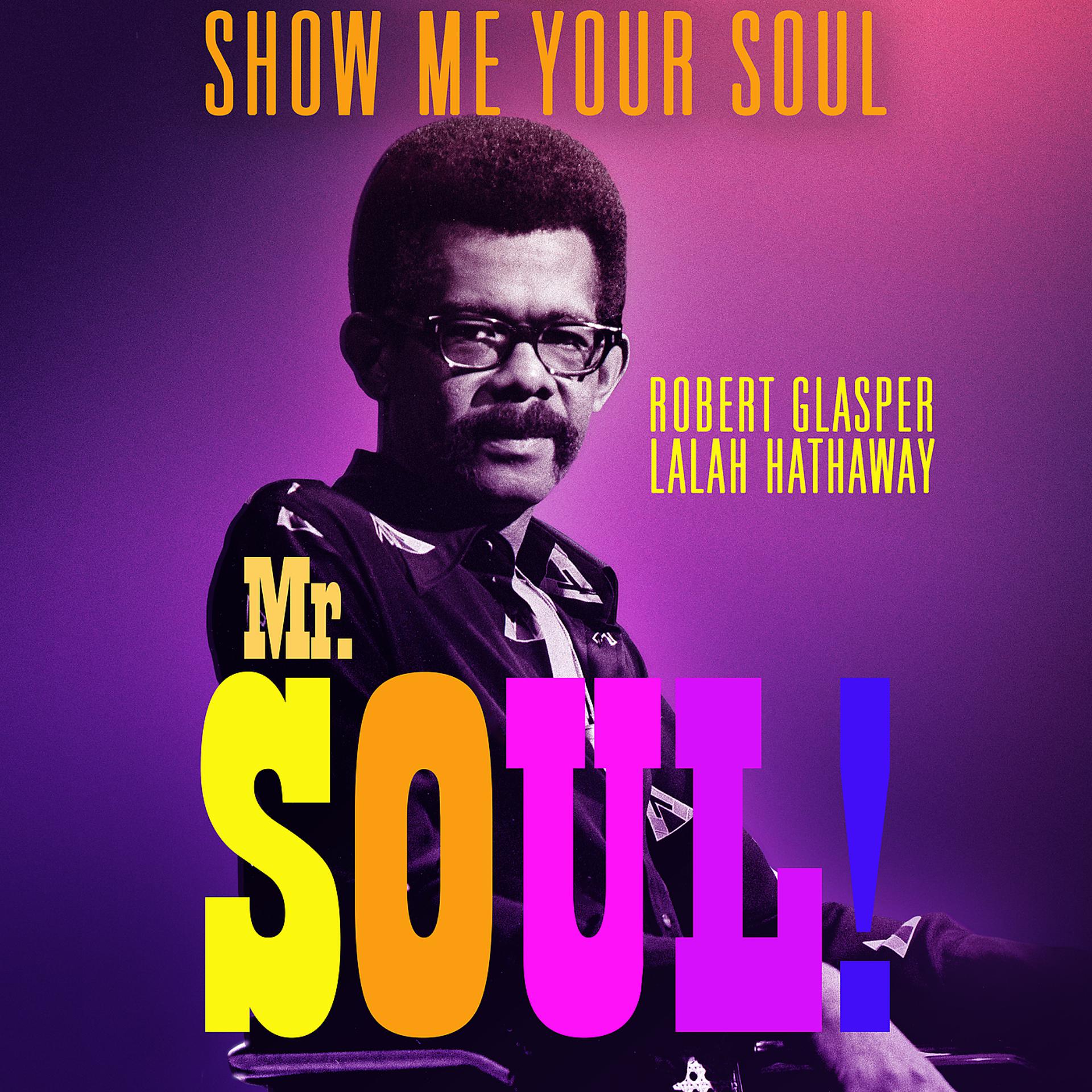 Постер альбома Show Me Your Soul
