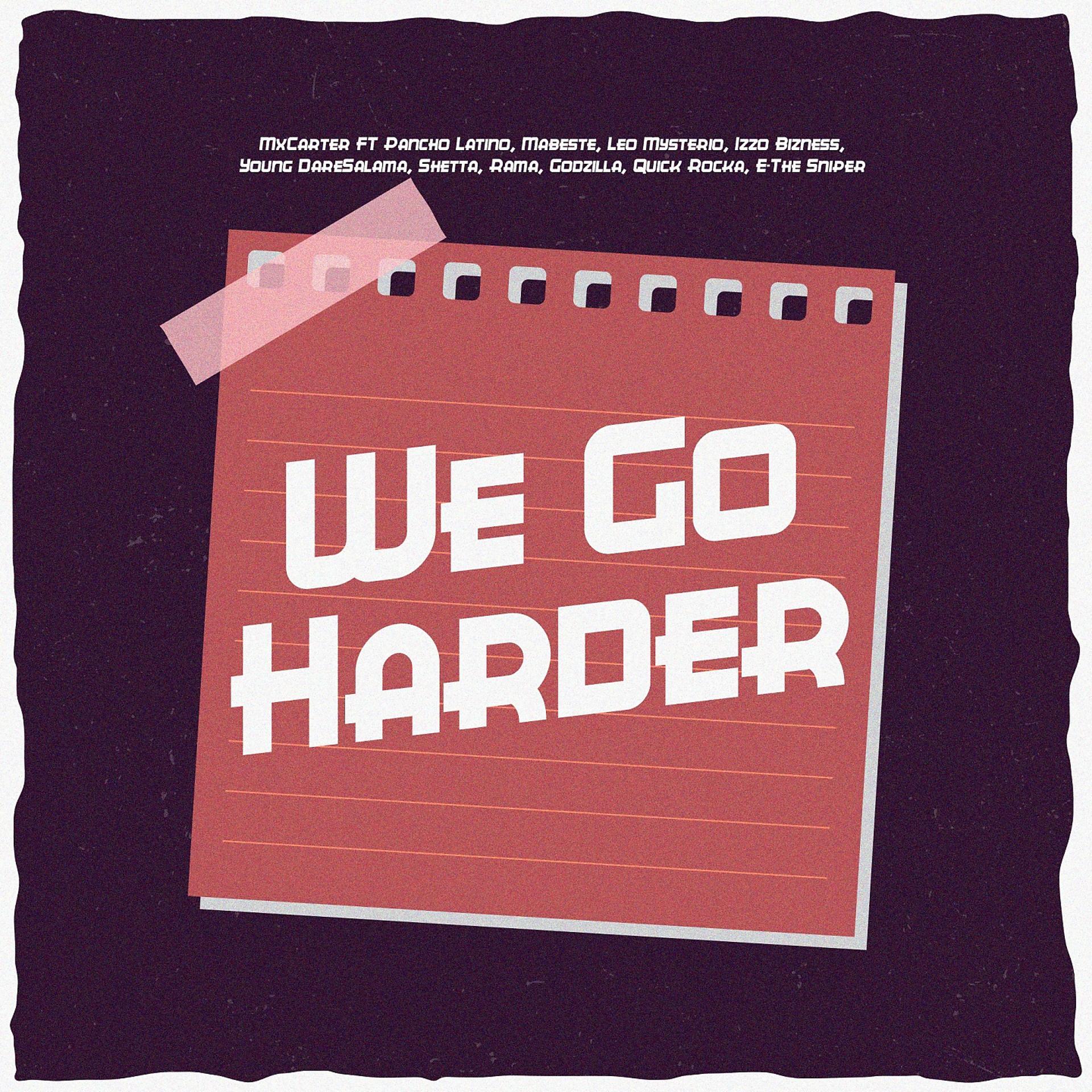 Постер альбома We Go Harder