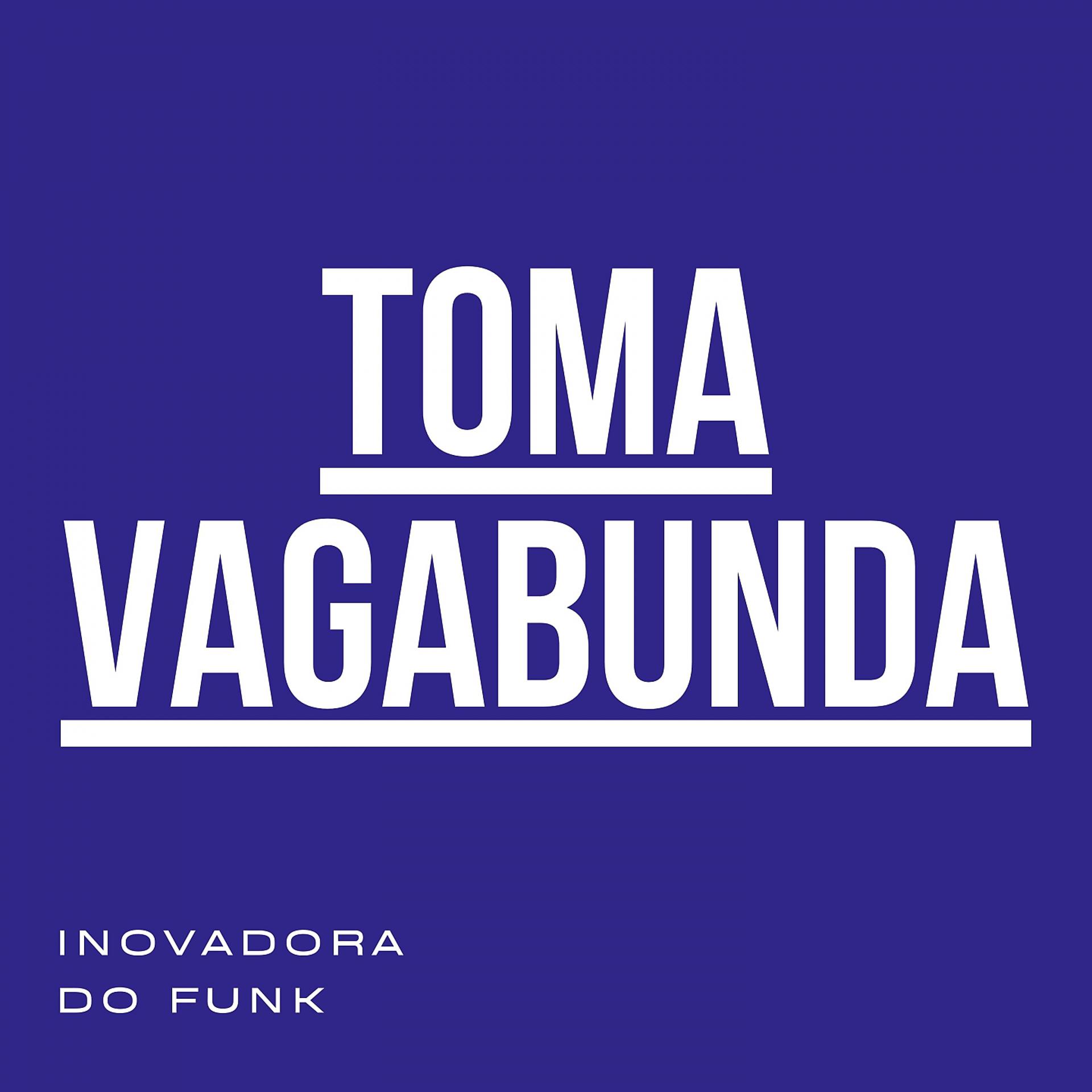 Постер альбома toma vagabunda