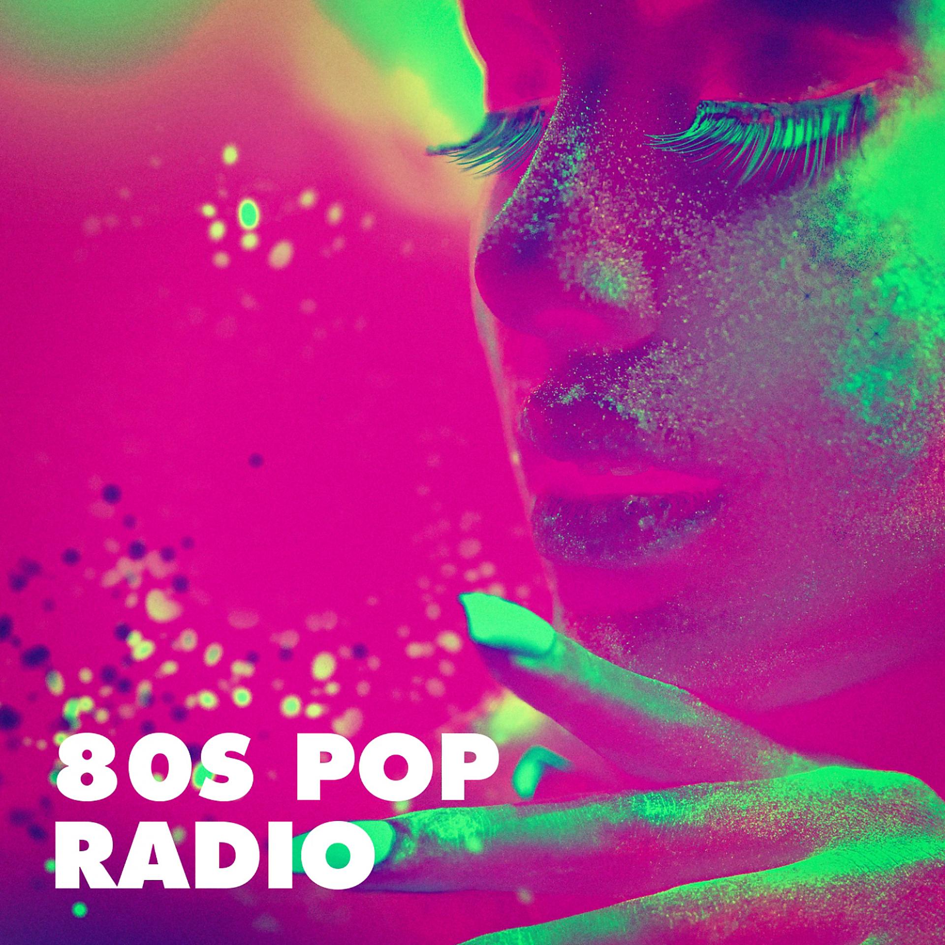 Постер альбома 80S Pop Radio