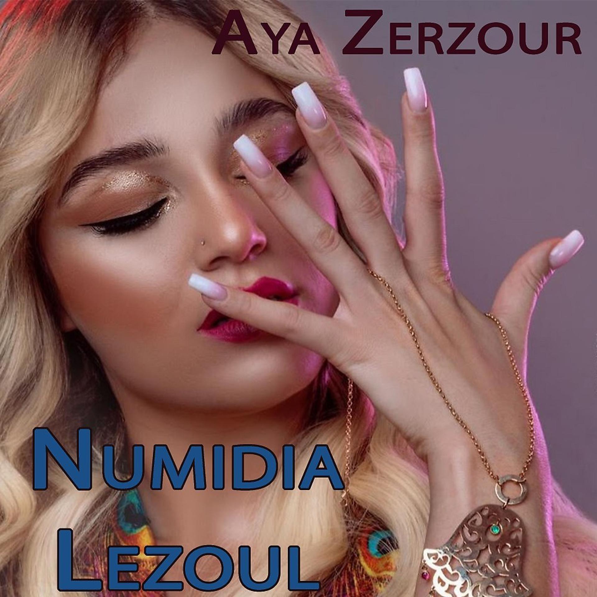 Постер альбома Aya Zerzour