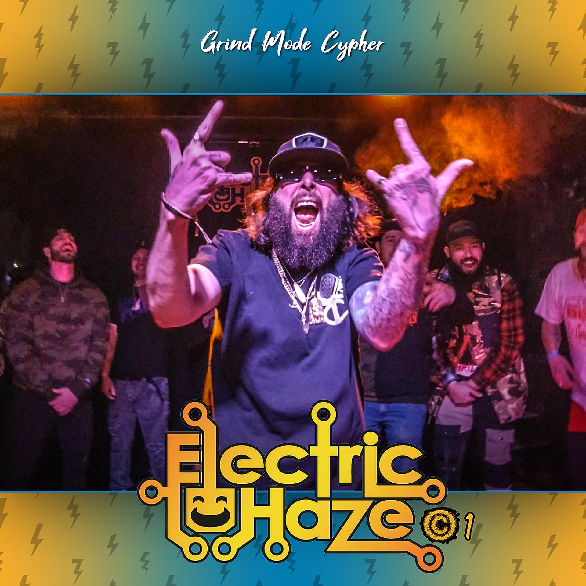 Постер альбома Grind Mode Cypher Electric Haze C1