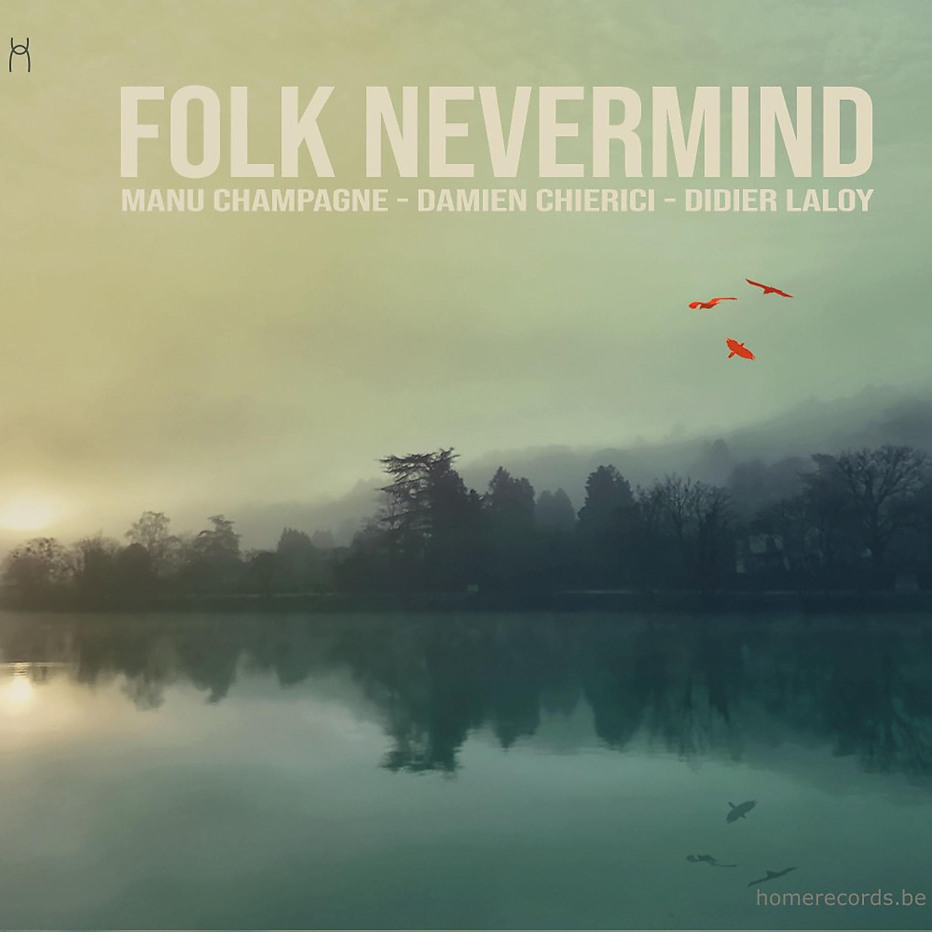 Постер альбома Folk Nevermind