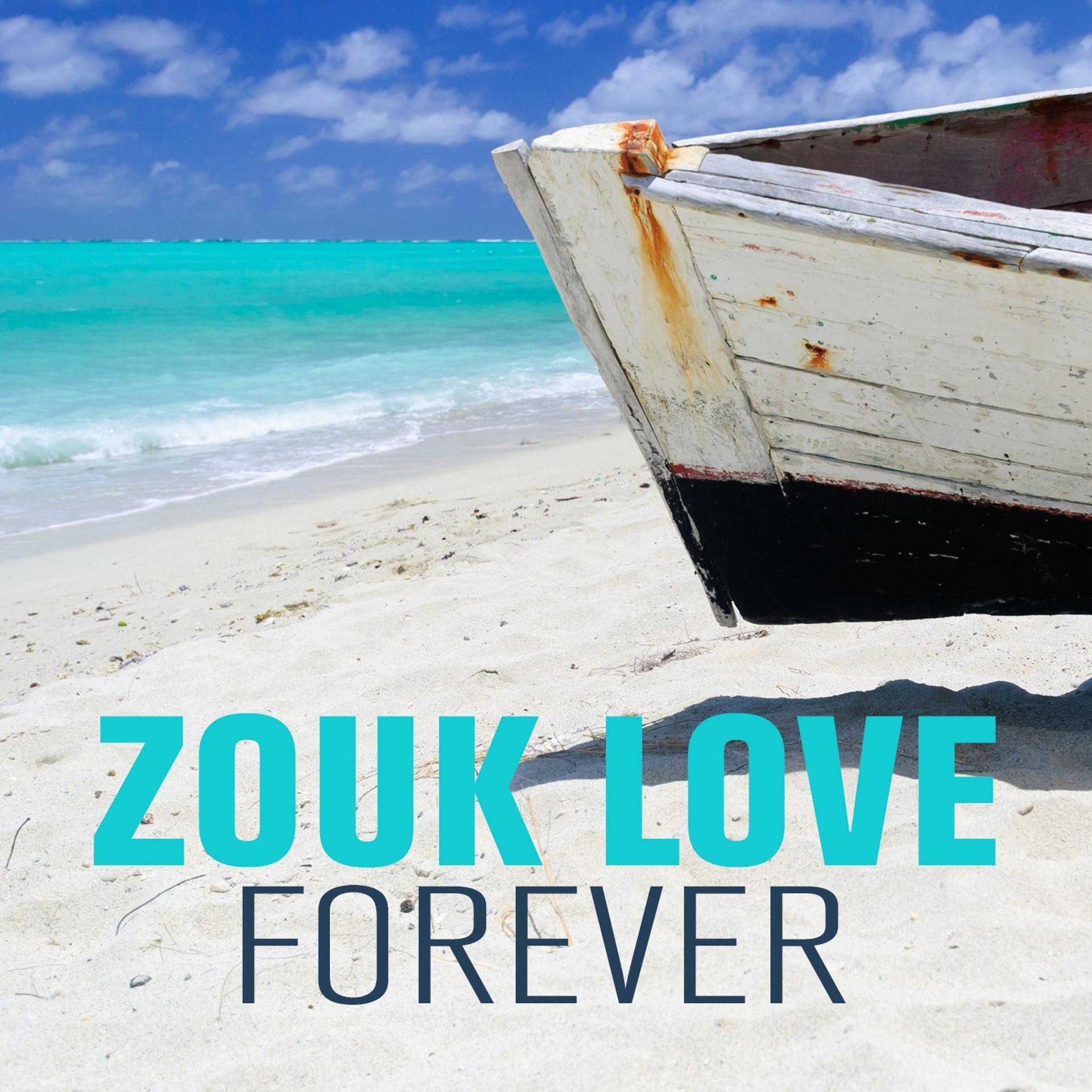 Постер альбома Zouk Love Forever