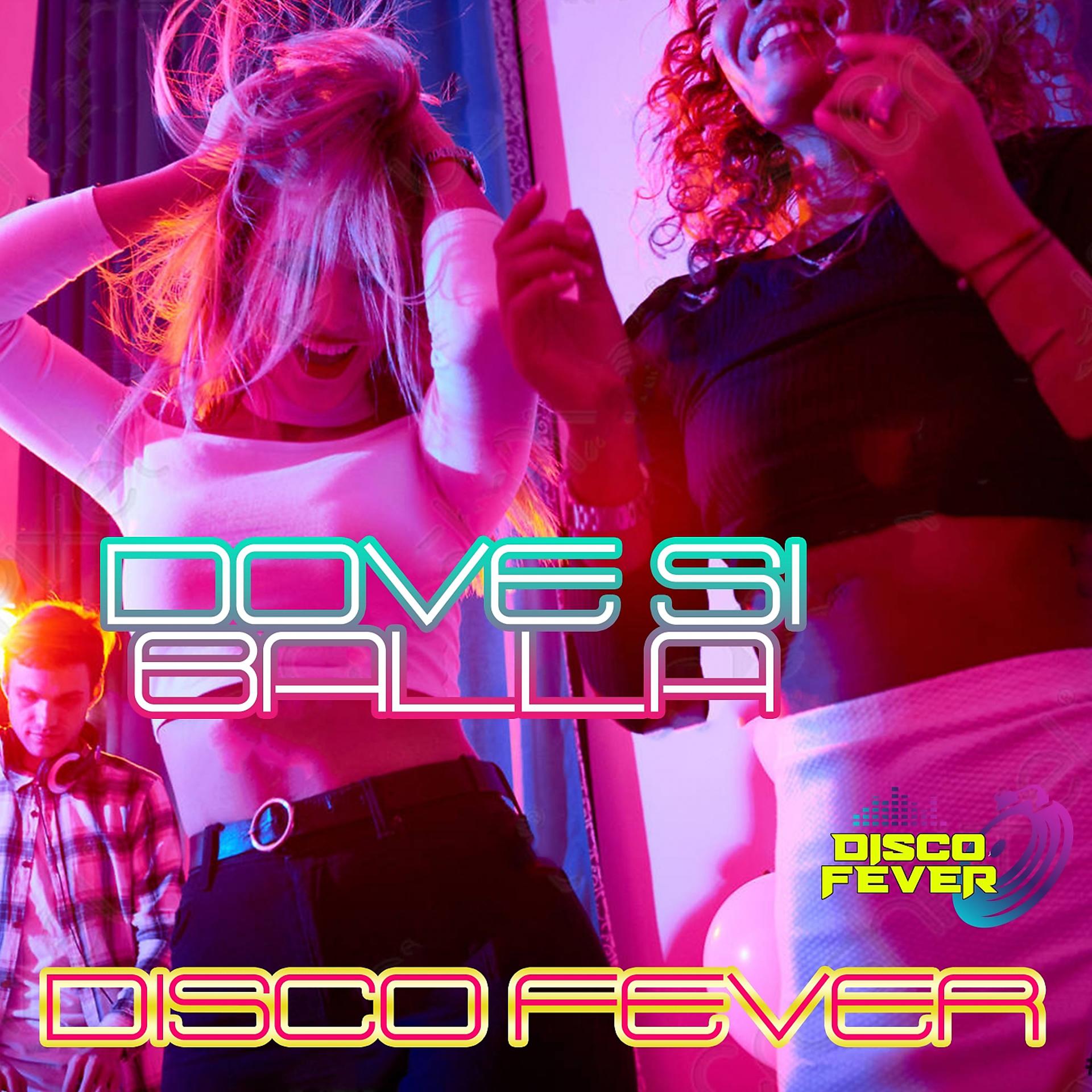 Постер альбома Dove Si Balla