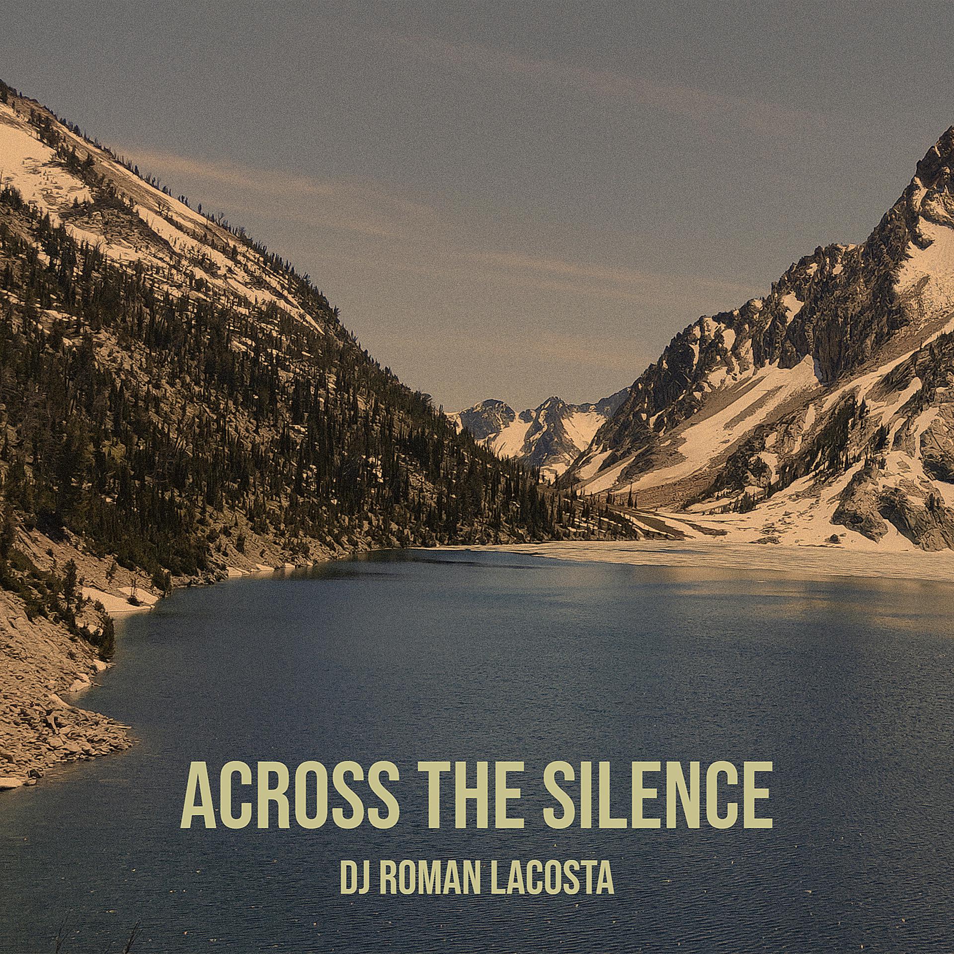 Постер альбома Across the Silence