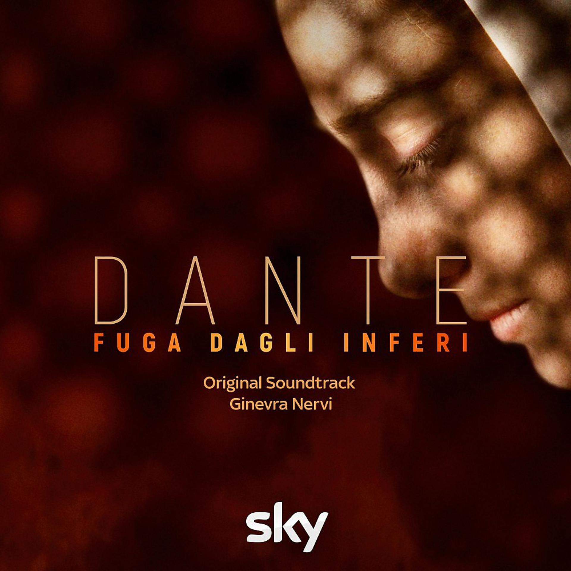Постер альбома Dante Fuga Dagli Inferi (Original Soundtrack)
