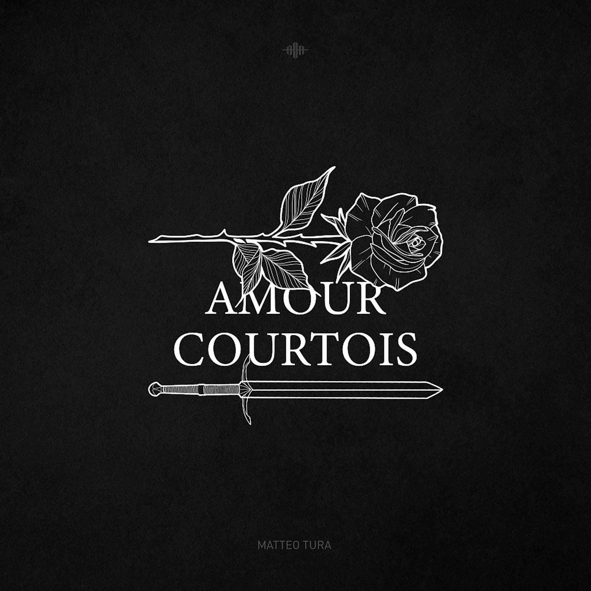 Постер альбома Amour courtois