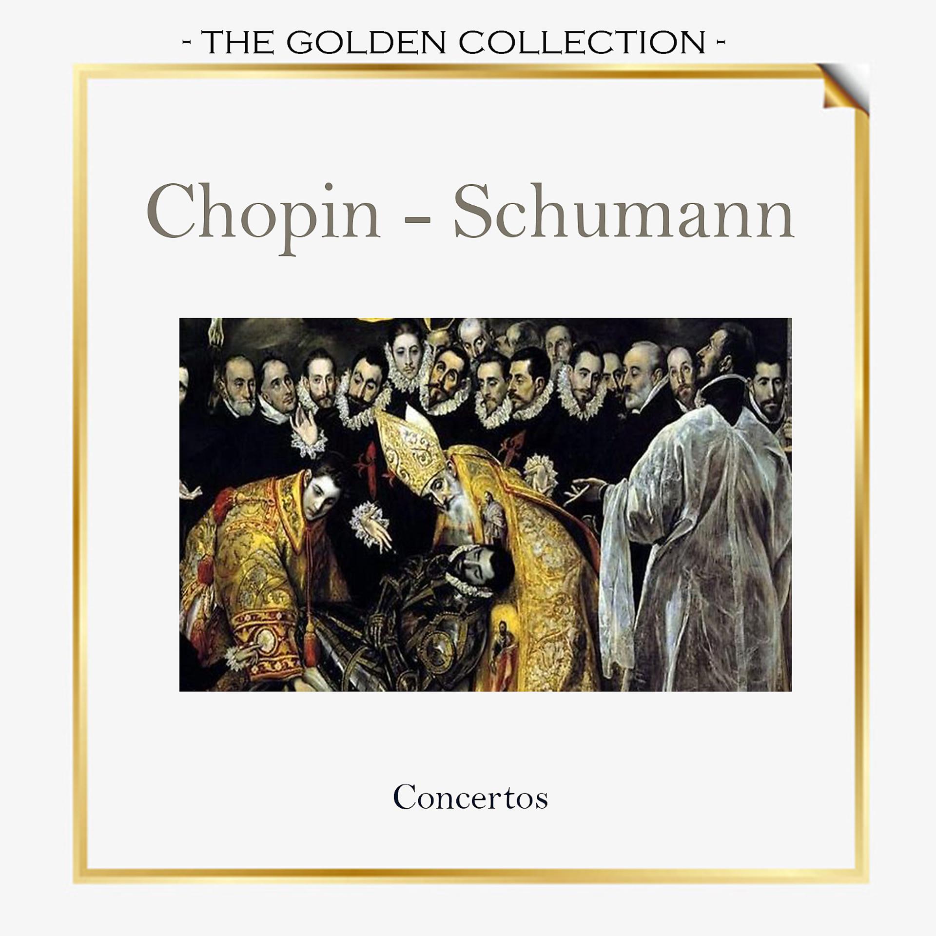 Постер альбома The Golden Collection, Chopin - Schumann, Concertos