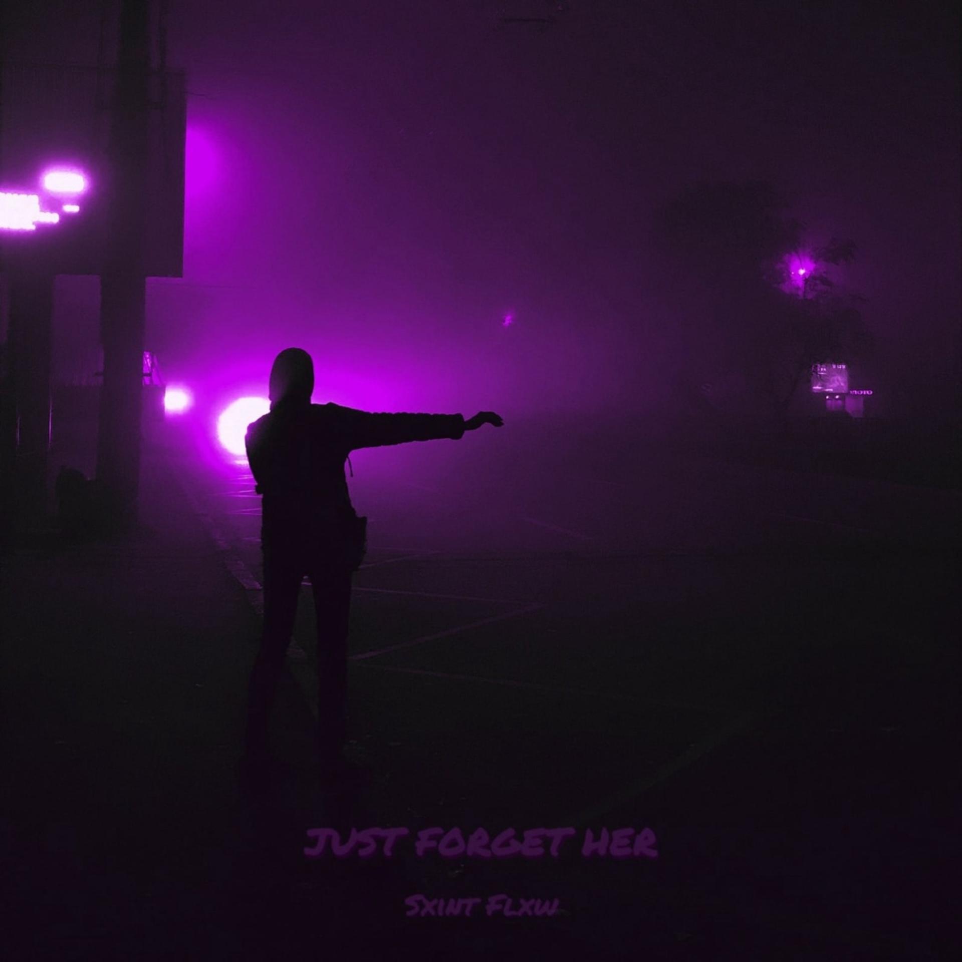 Постер альбома Just Forget Her