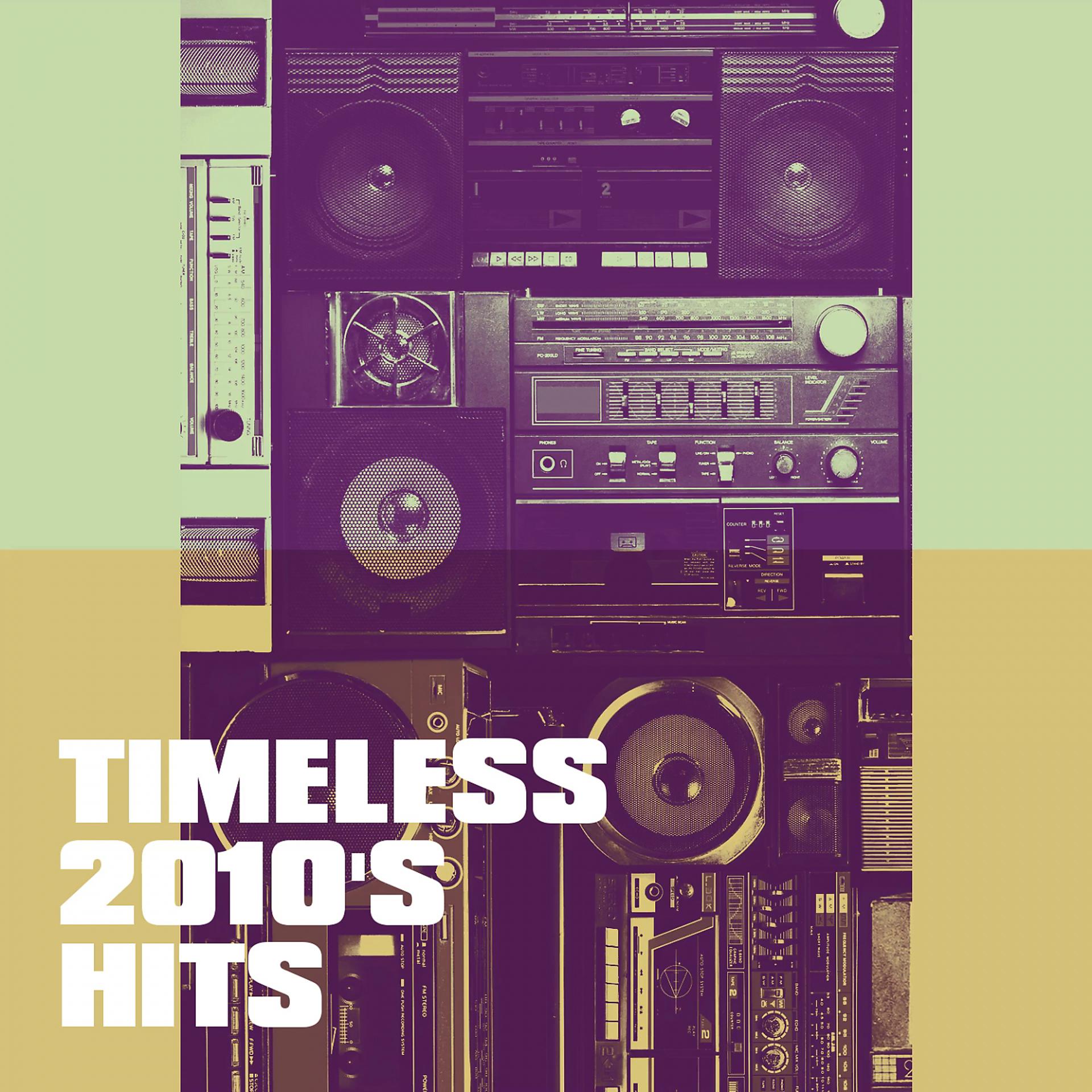 Постер альбома Timeless 2010's Hits