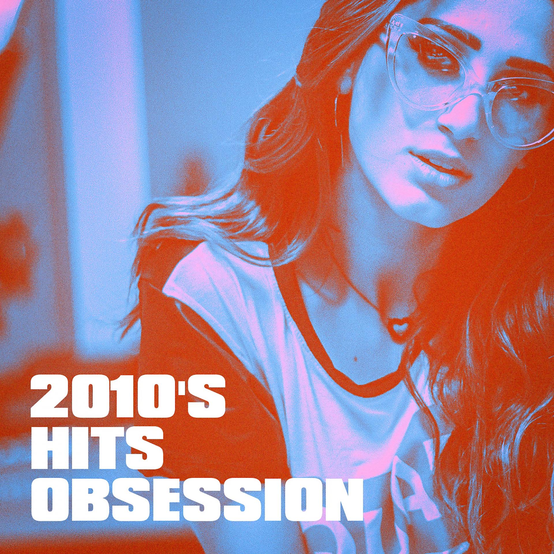 Постер альбома 2010's Hits Obsession