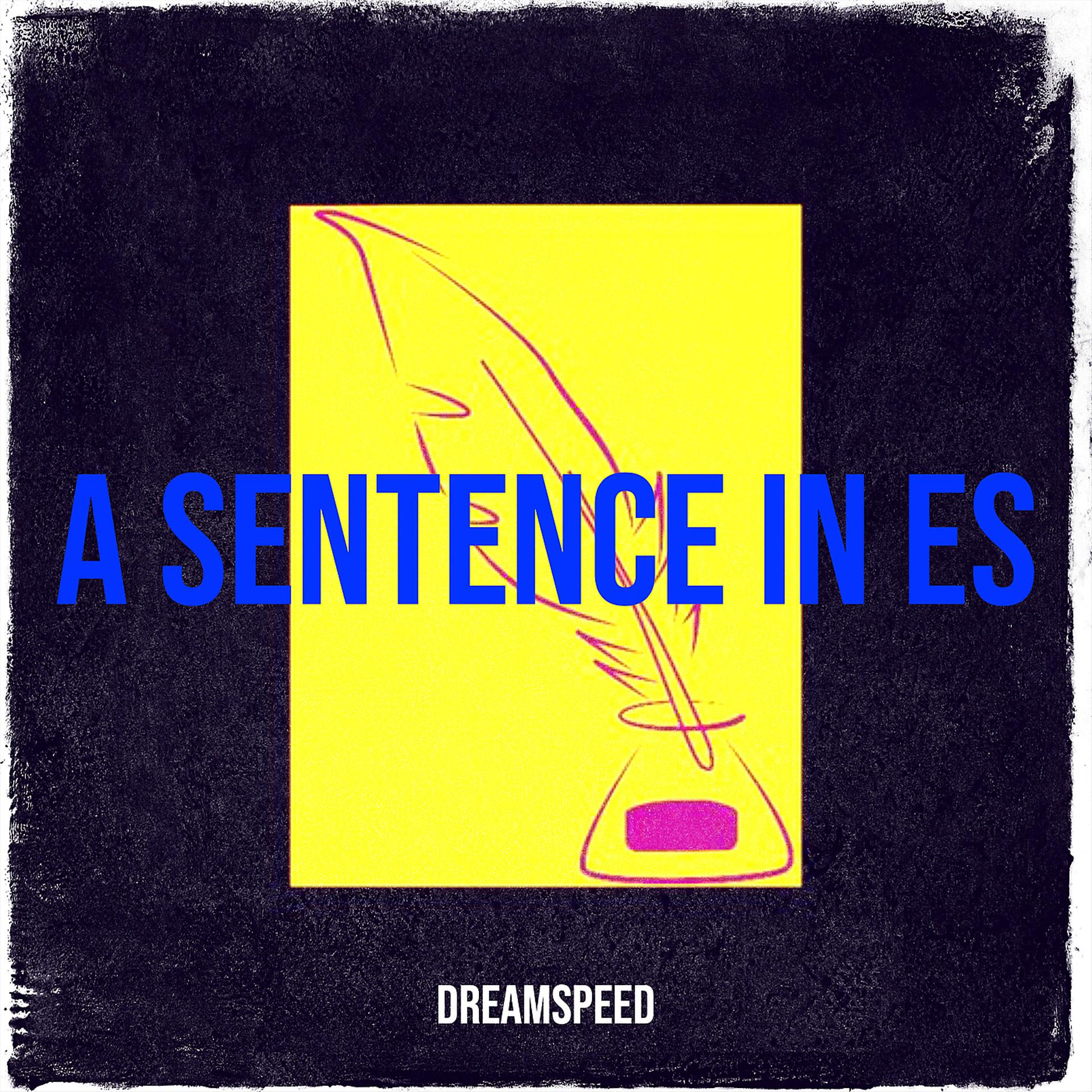 Постер альбома A Sentence in Es