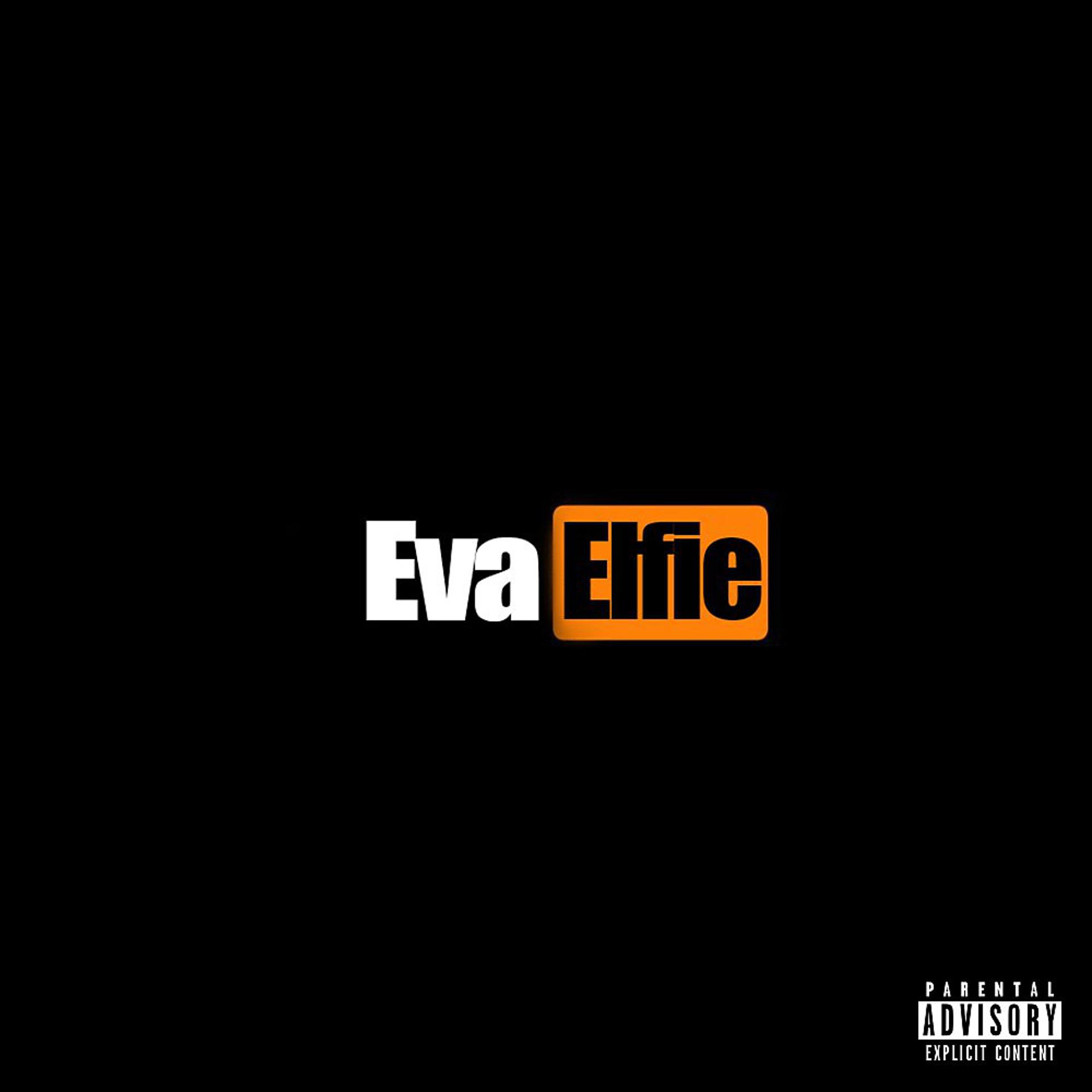 Постер альбома Eva Elfie