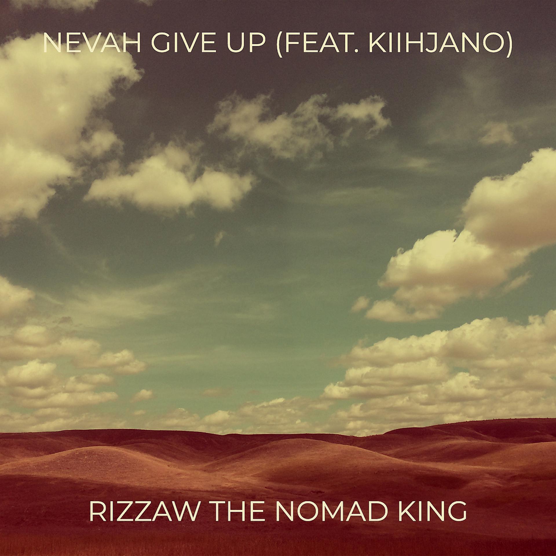 Постер альбома Nevah Give Up