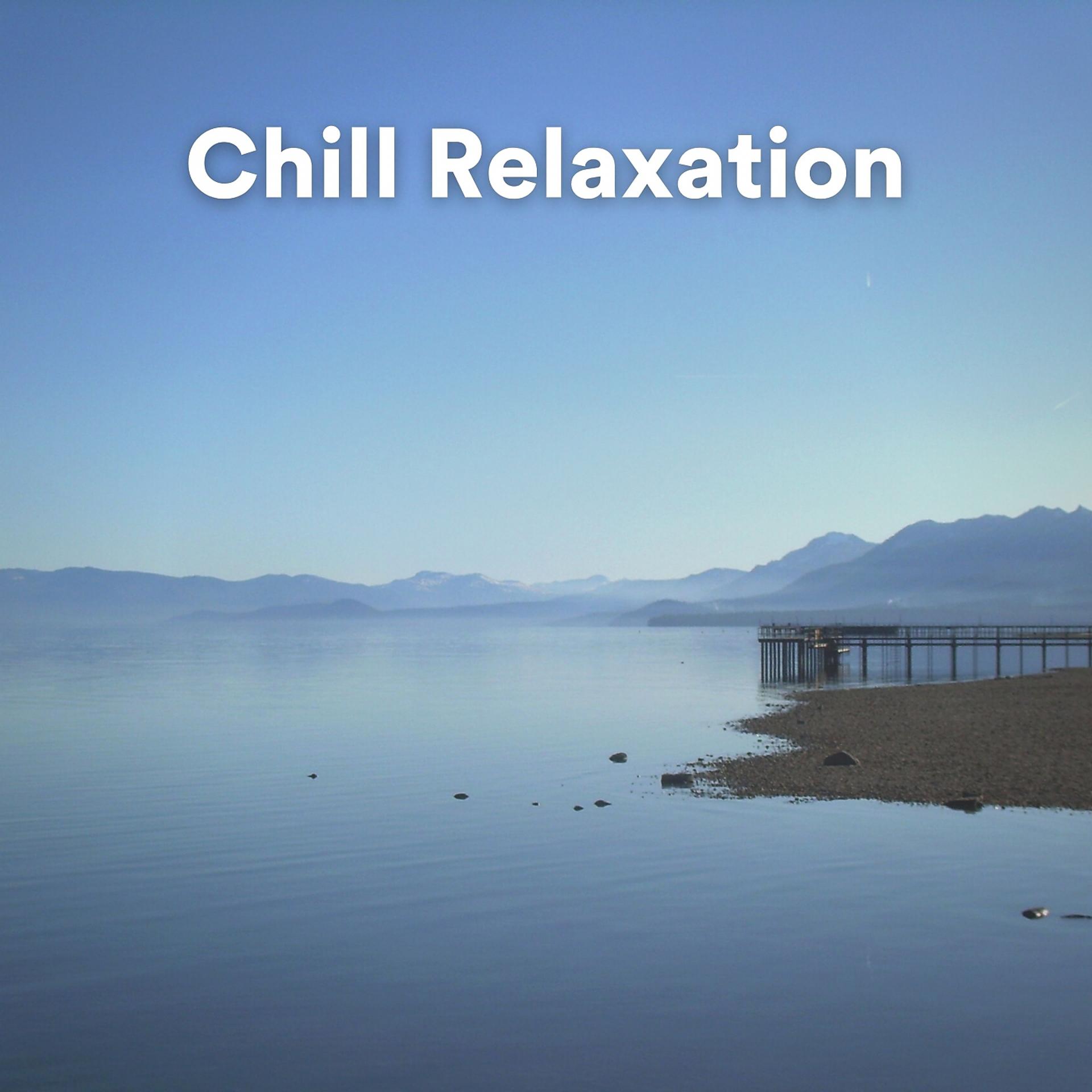 Постер альбома Chill Relaxation