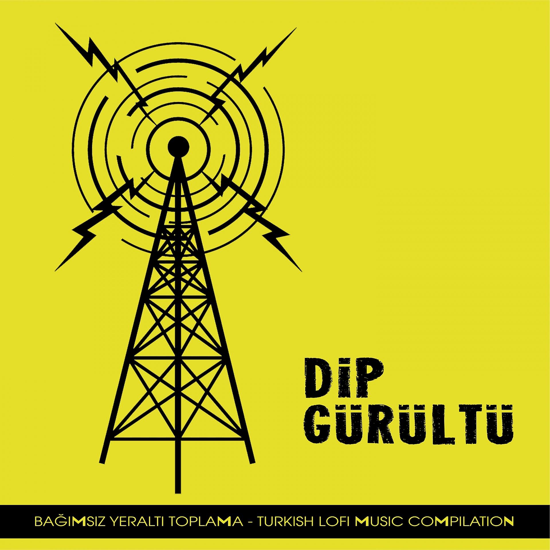 Постер альбома Dip Gürültü
