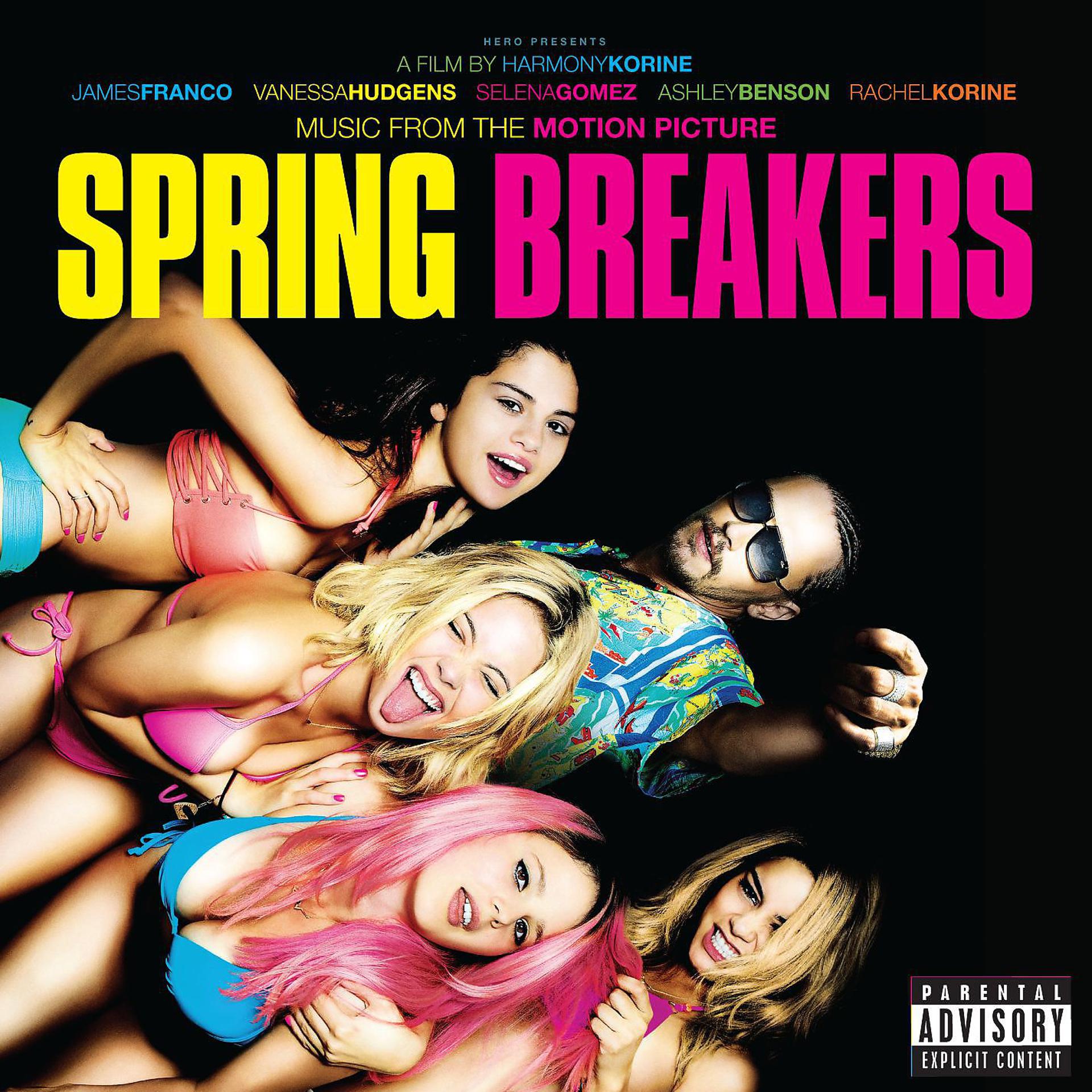 Постер альбома Music From The Motion Picture Spring Breakers