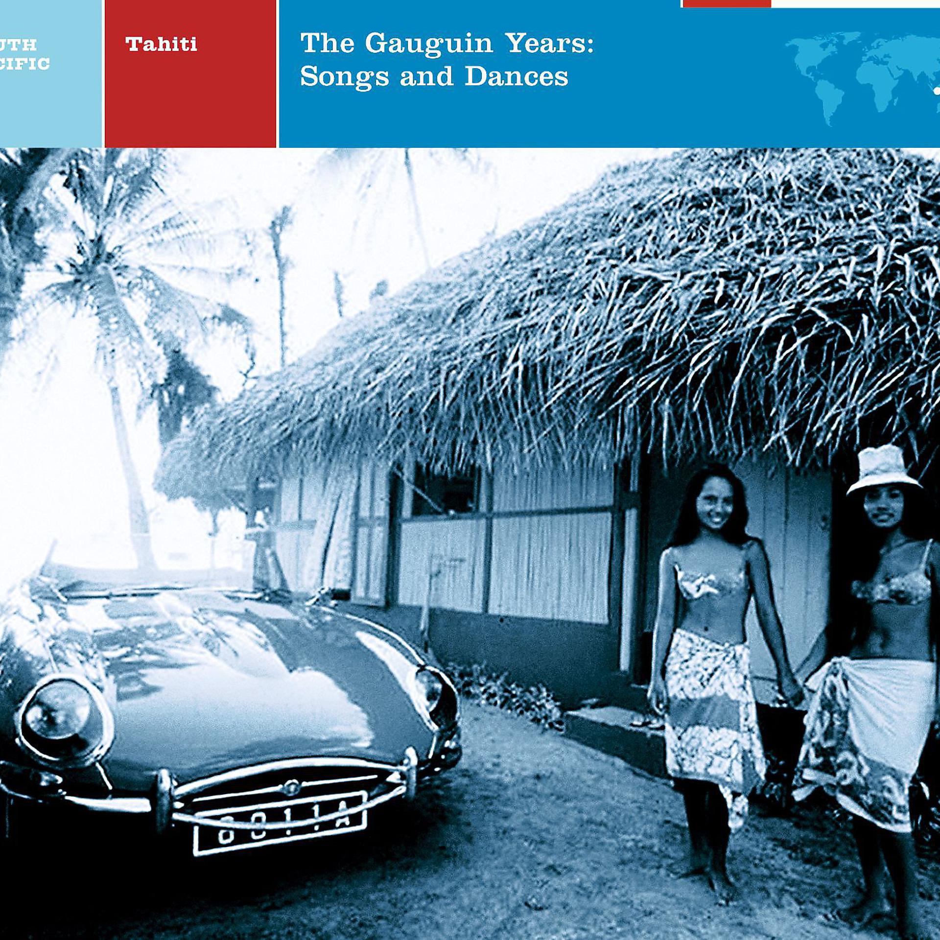 Постер альбома Tahiti: The Gauguin Years: Songs And Dances