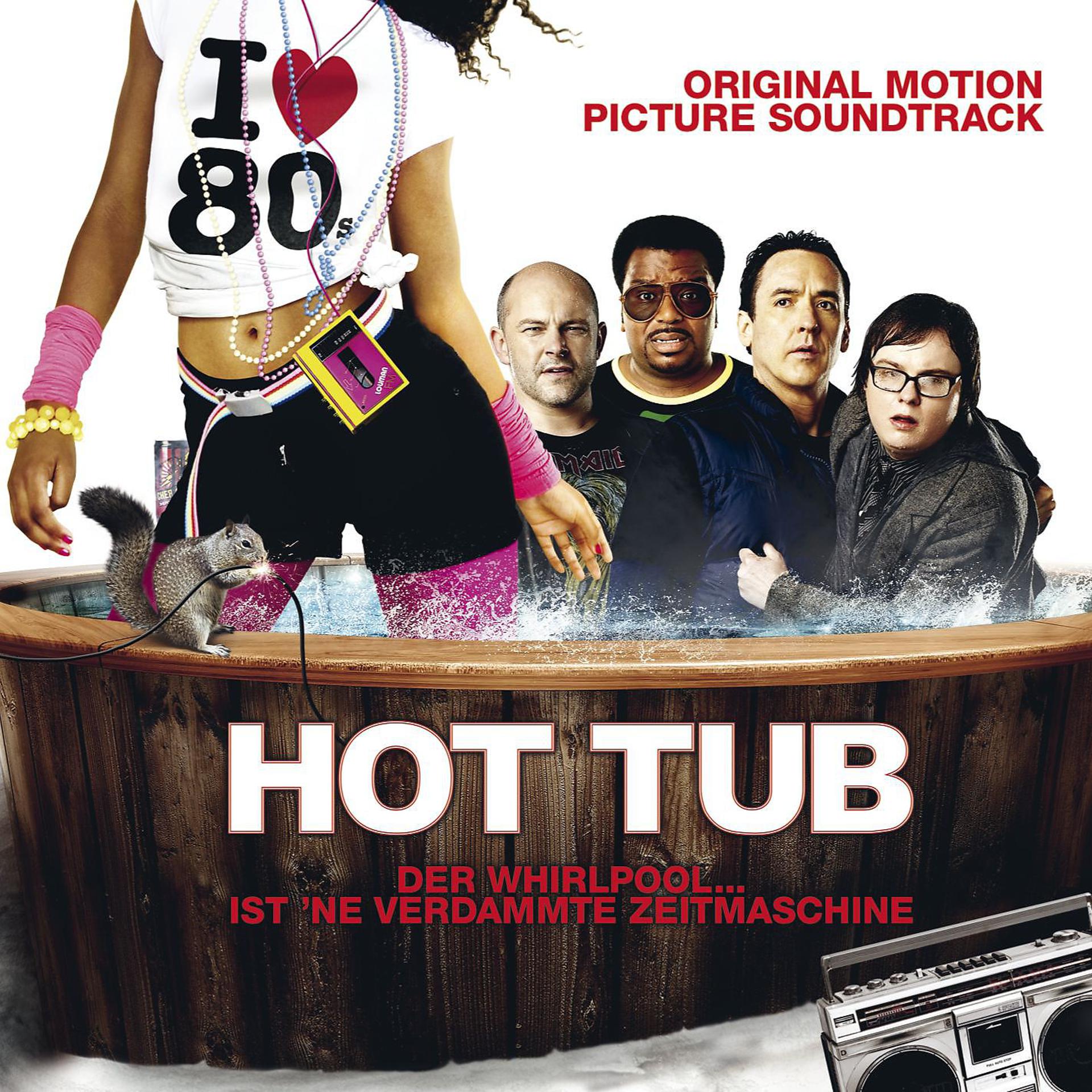Постер альбома Hot Tub Time Machine (Music From The Motion Picture)