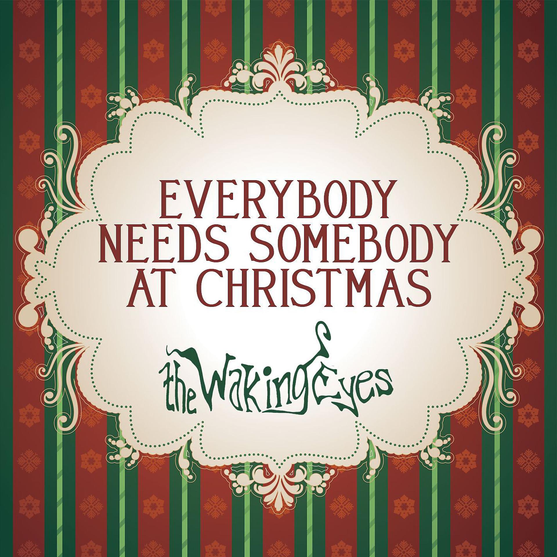 Постер альбома Everybody Needs Somebody At Christmas