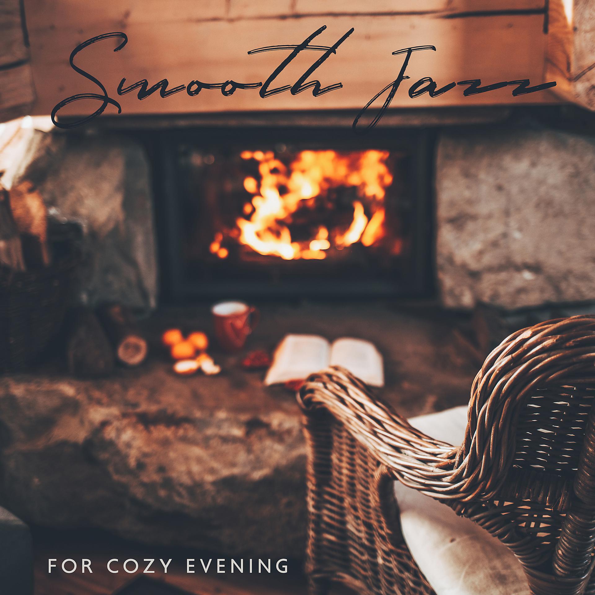 Постер альбома Smooth Jazz for Cozy Evening: BGM for Meeting with Friends, Chill in Home