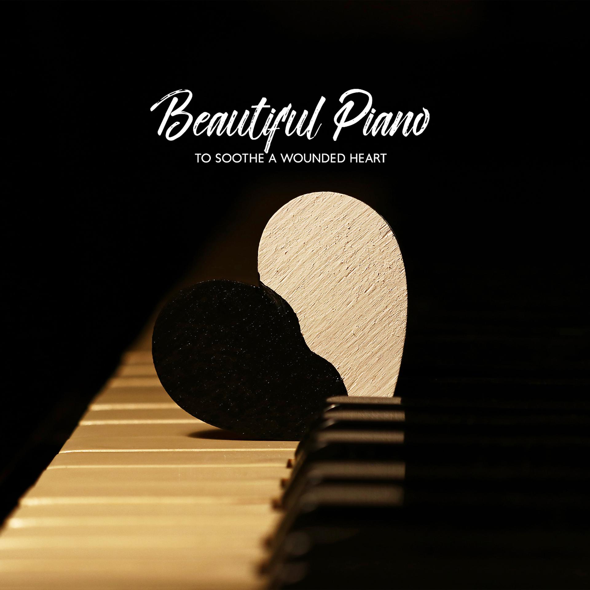 Постер альбома Beautiful Piano to Soothe a Wounded Heart: Instrumental Jazz Music
