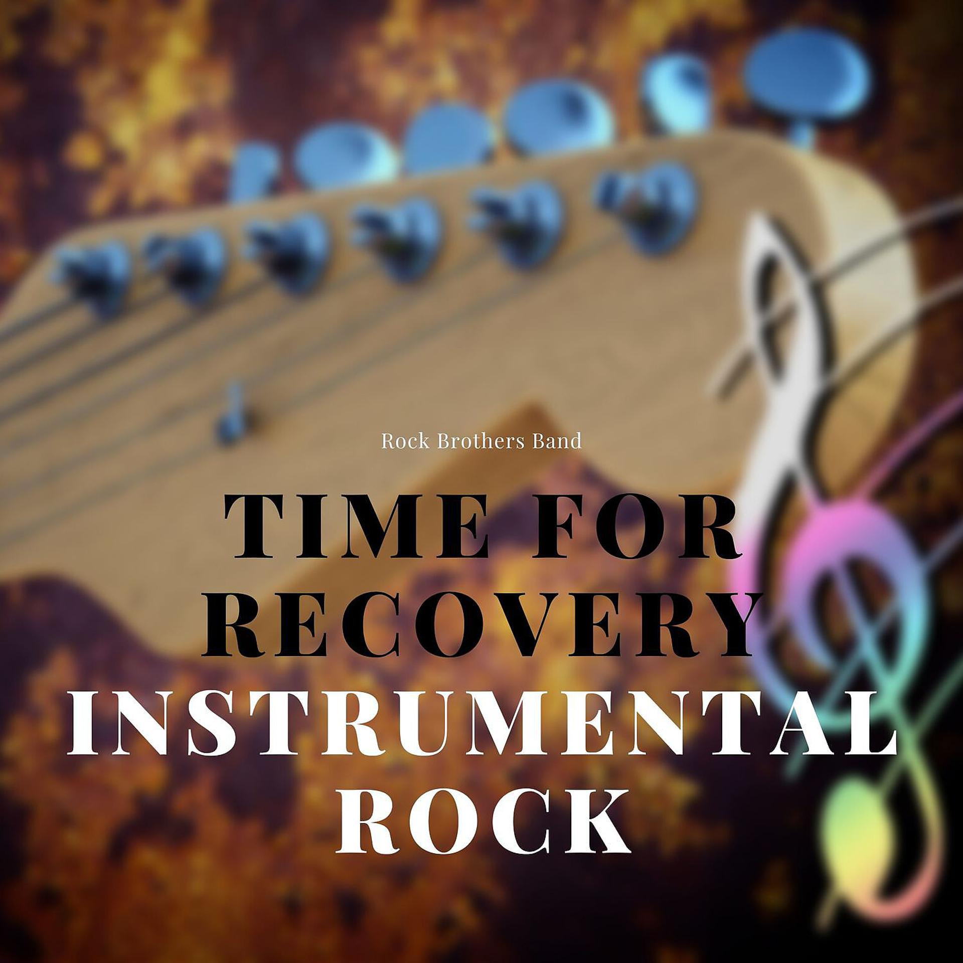 Постер альбома Time for Recovery with Instrumental Rock