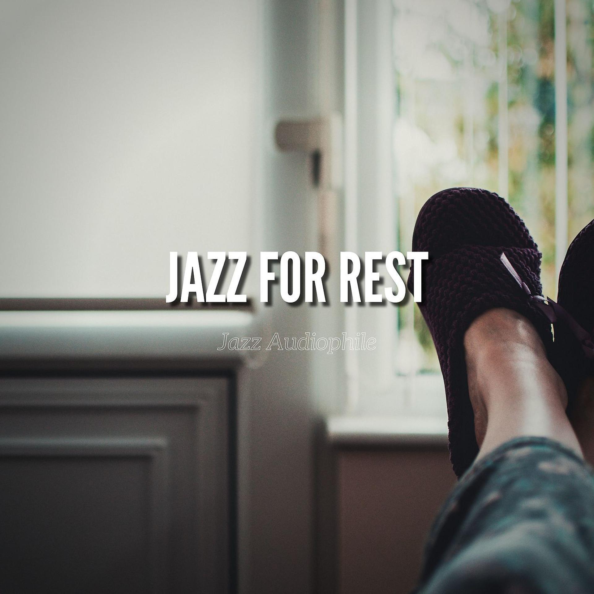 Постер альбома Jazz for Rest (Soft Background Instrumental Music)