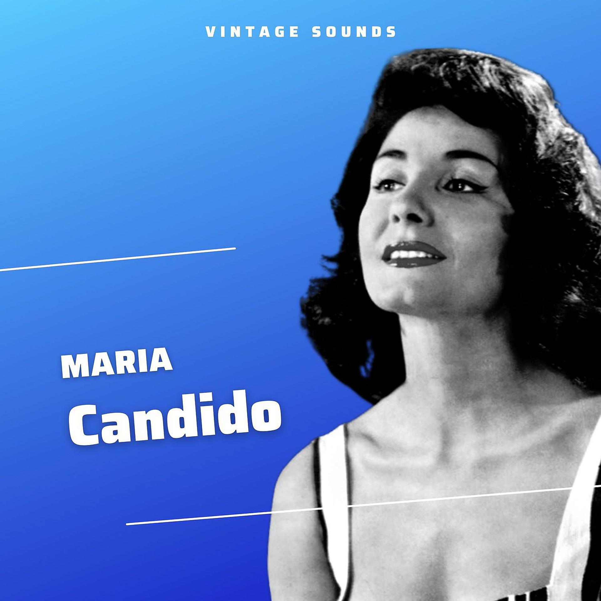 Постер альбома Maria Candido - Vintage Sounds
