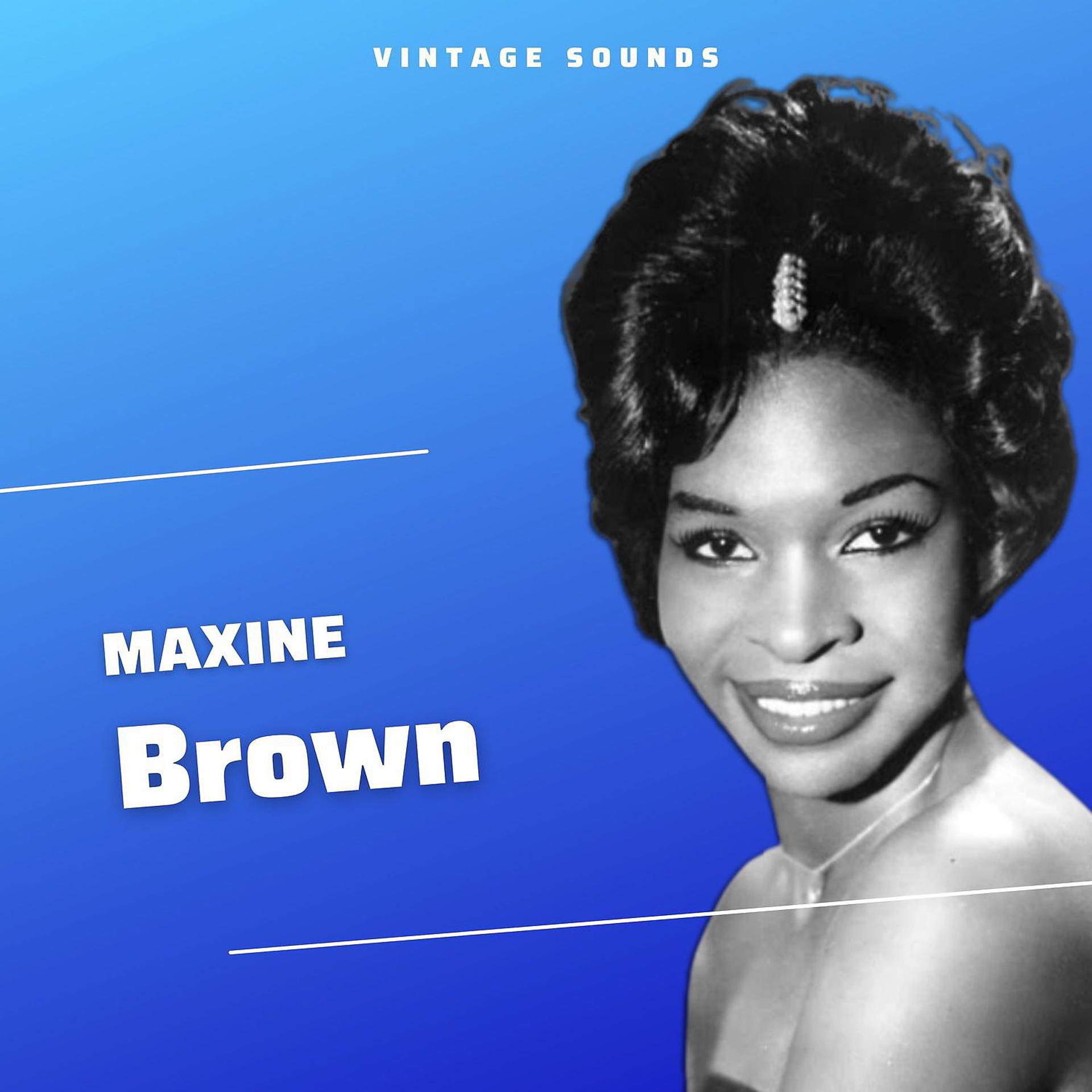 Постер альбома Maxine Brown - Vintage Sounds