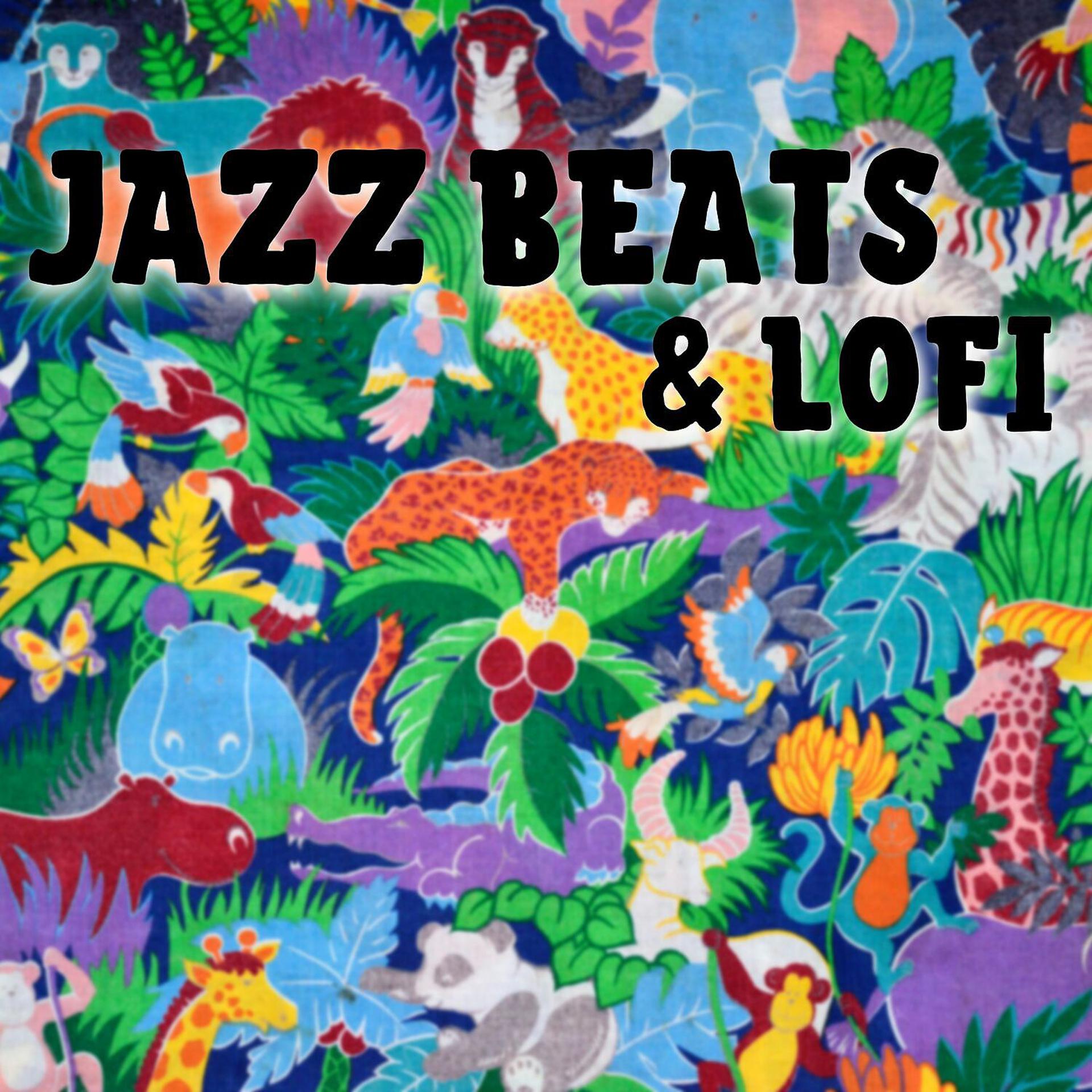 Постер альбома Jazz Beats & Lofi
