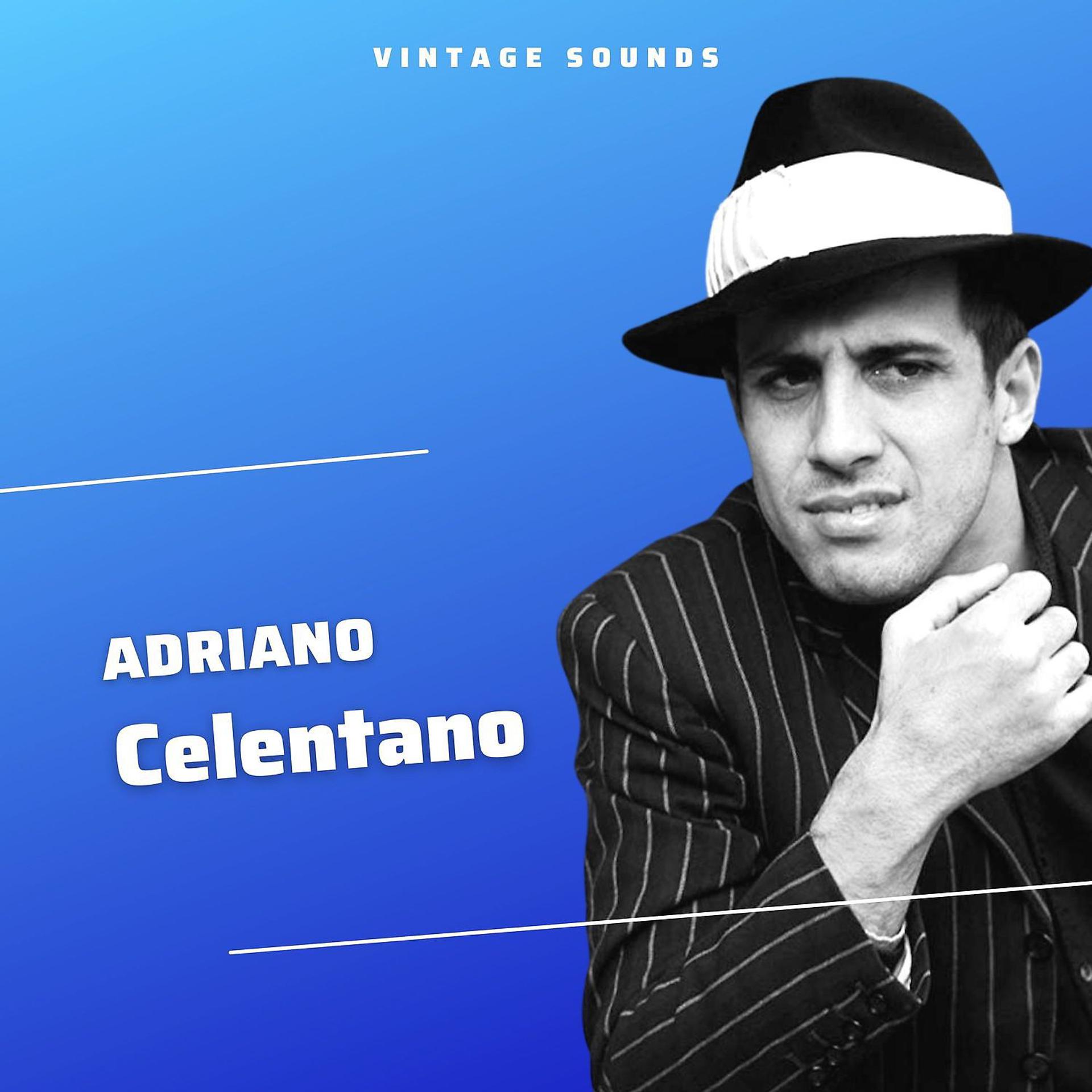 Постер альбома Adriano Celentano - Vintage Sounds