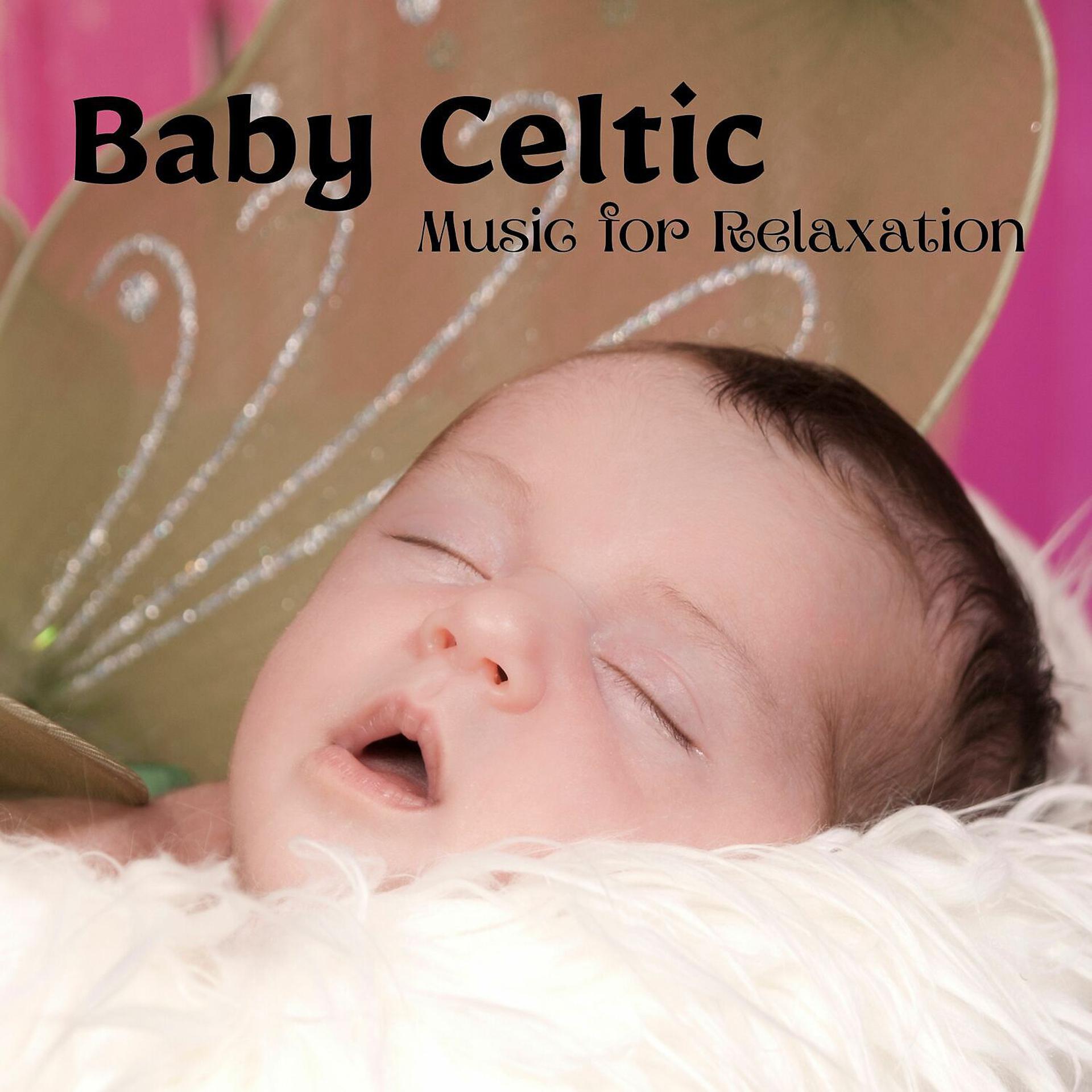 Постер альбома Baby Celtic Music for Relaxation