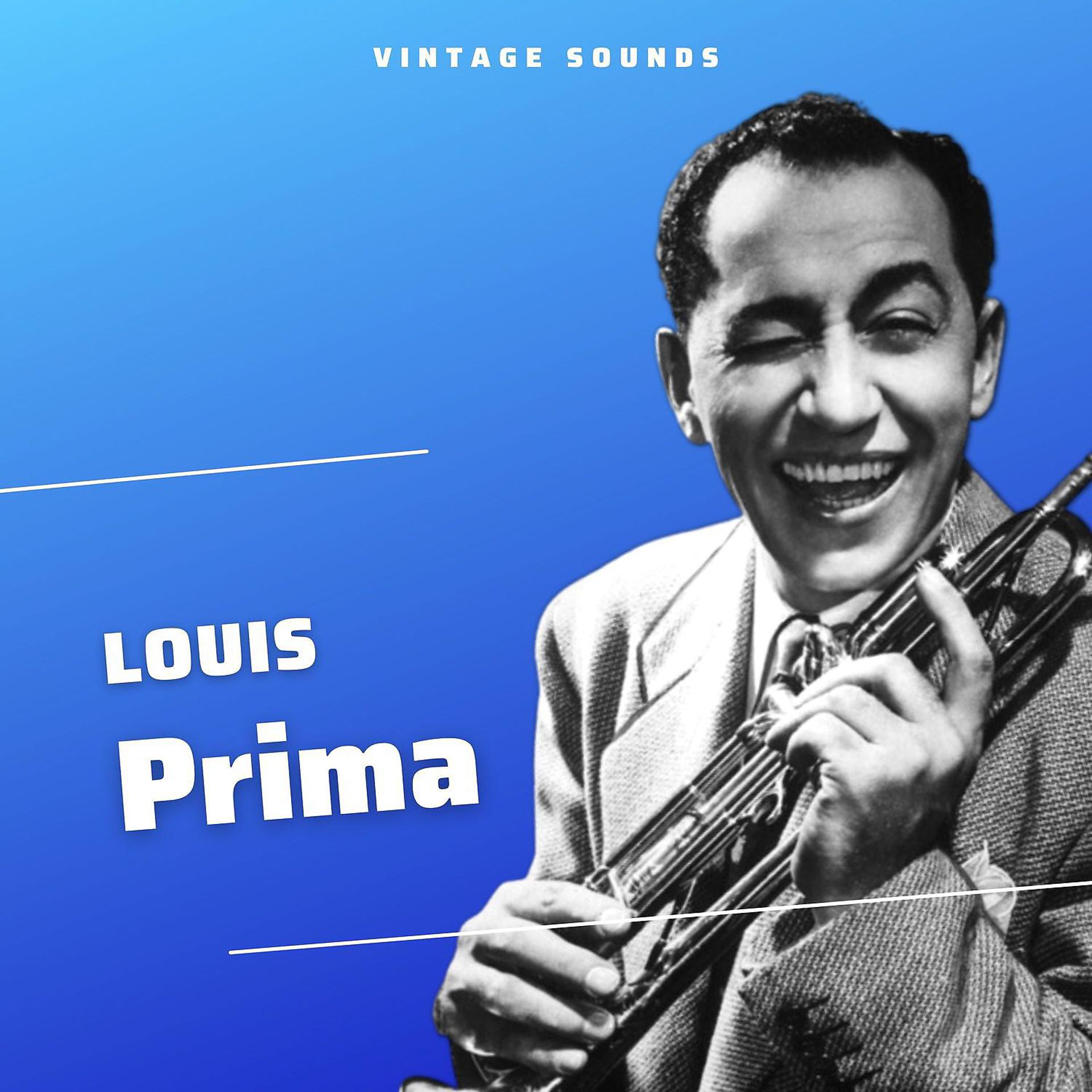 Постер альбома Louis Prima - Vintage Sounds