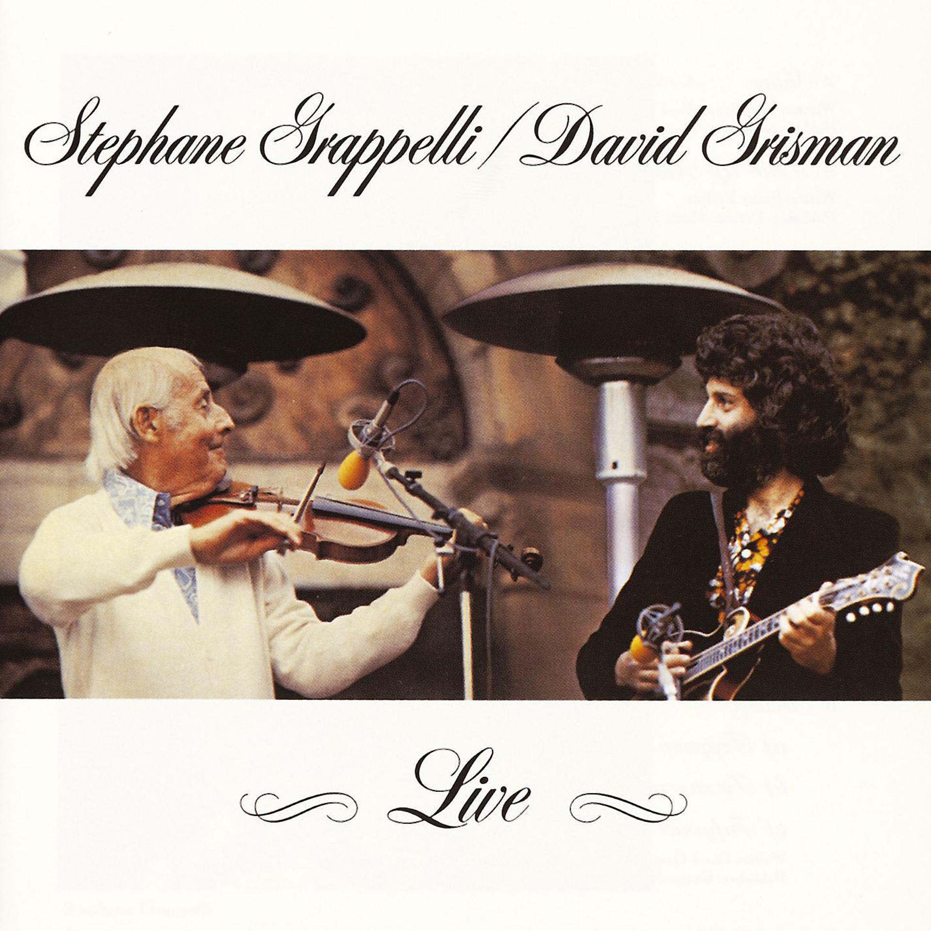 Постер альбома Stephane Grappelli and David Grisman Live