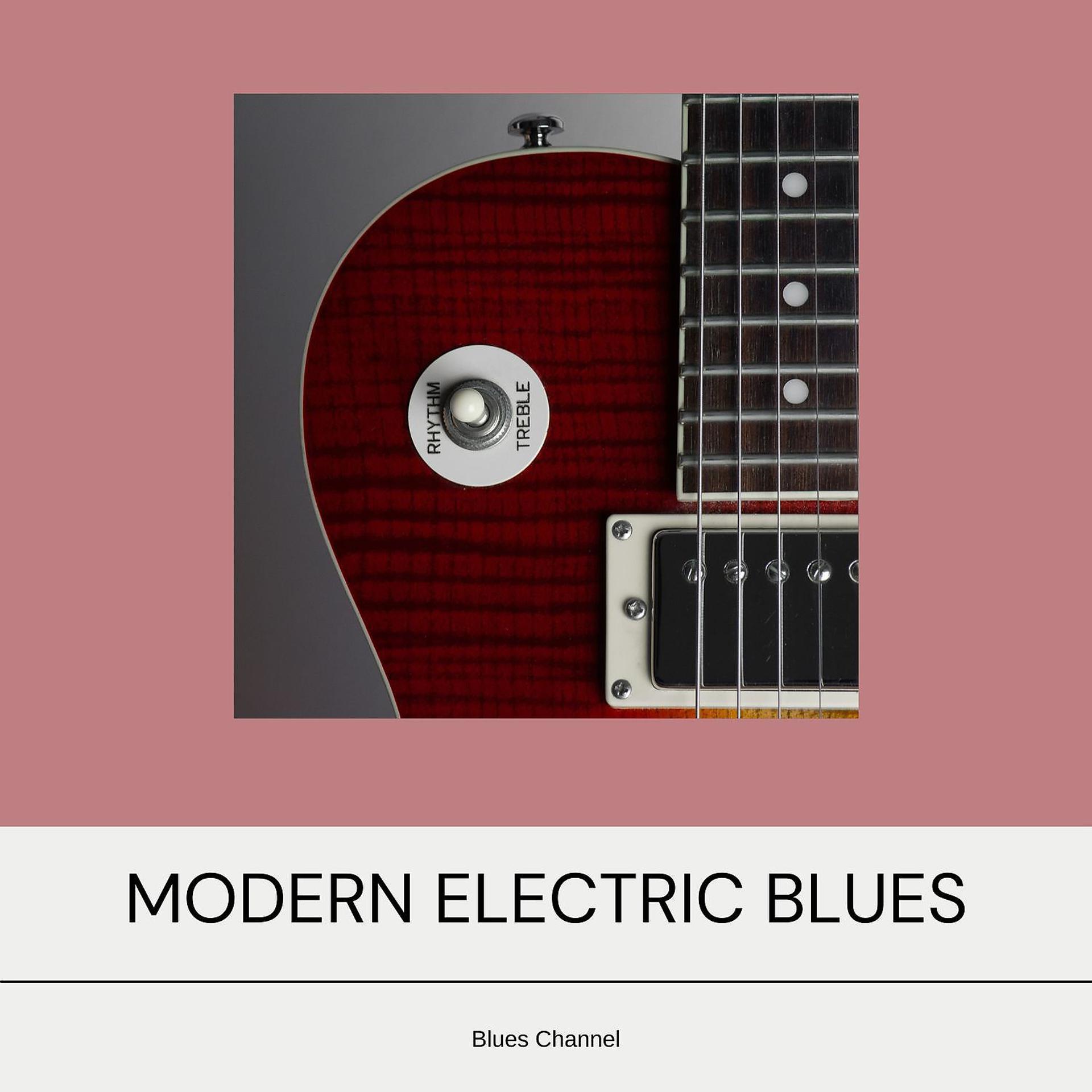 Постер альбома Modern Electric Blues